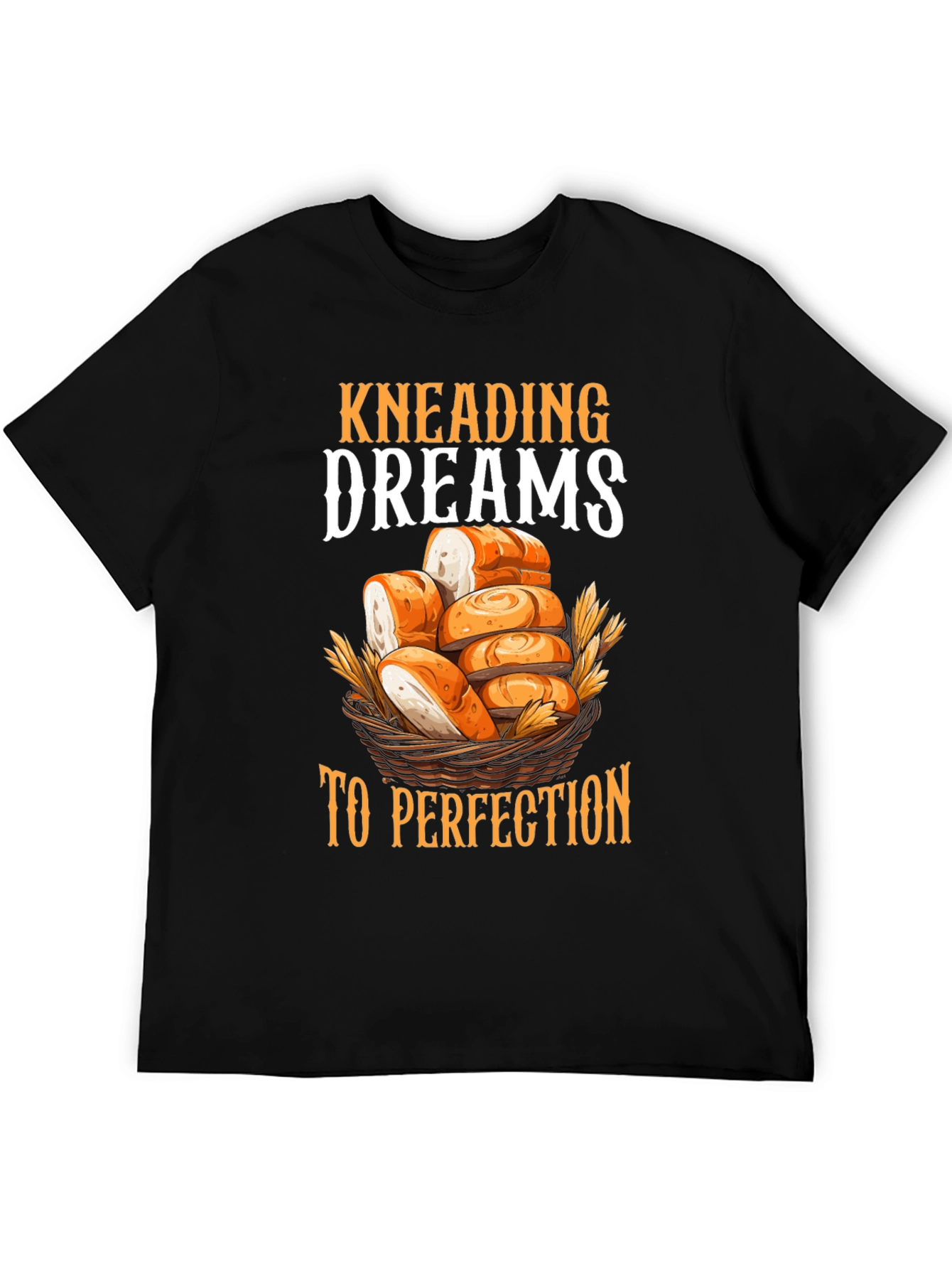 Kneading Dreams T-Shirt | Baker Gift