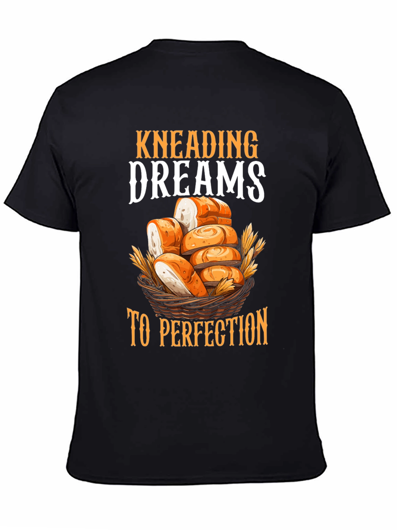 Kneading Dreams T-Shirt | Baker Gift