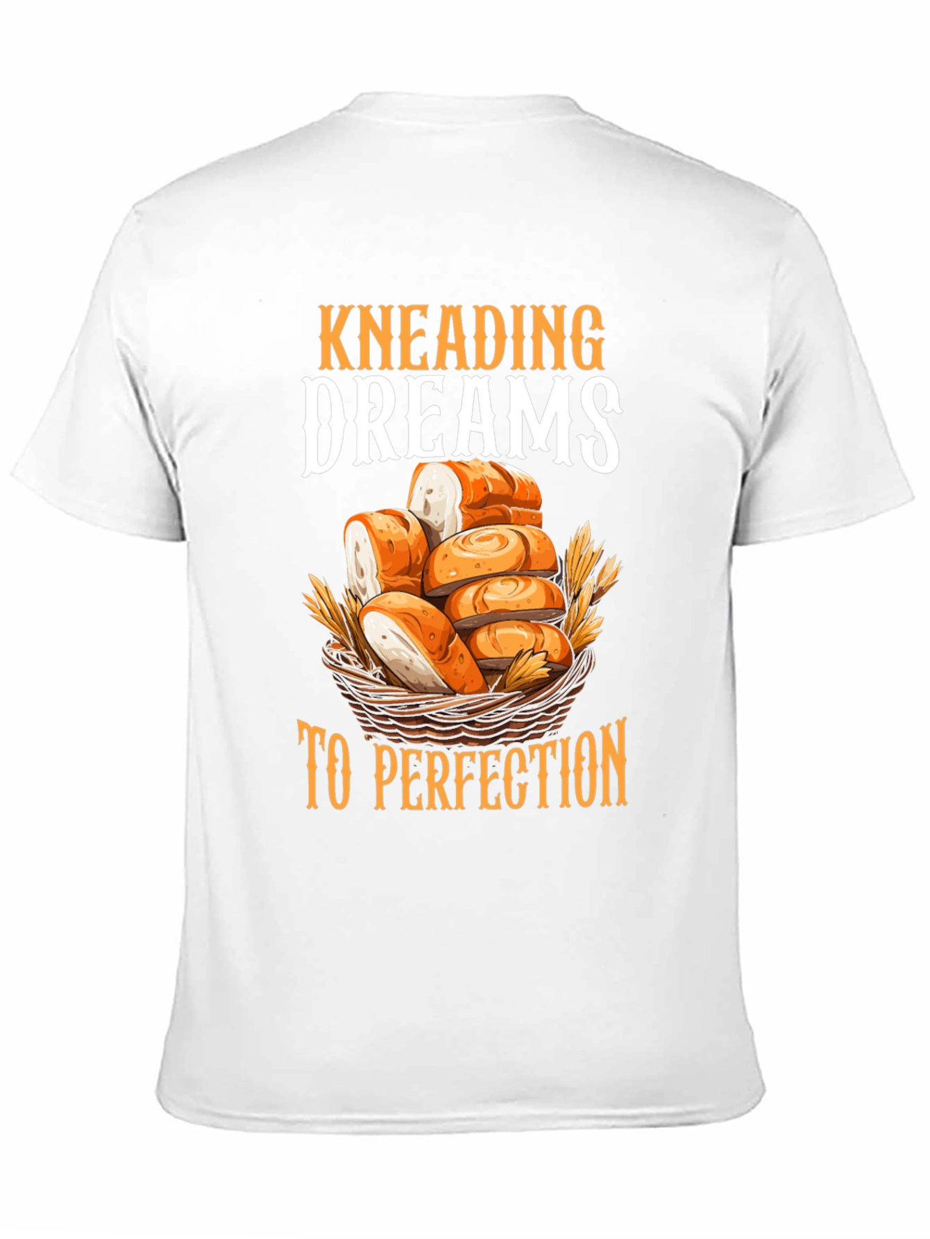 Kneading Dreams T-Shirt | Baker Gift