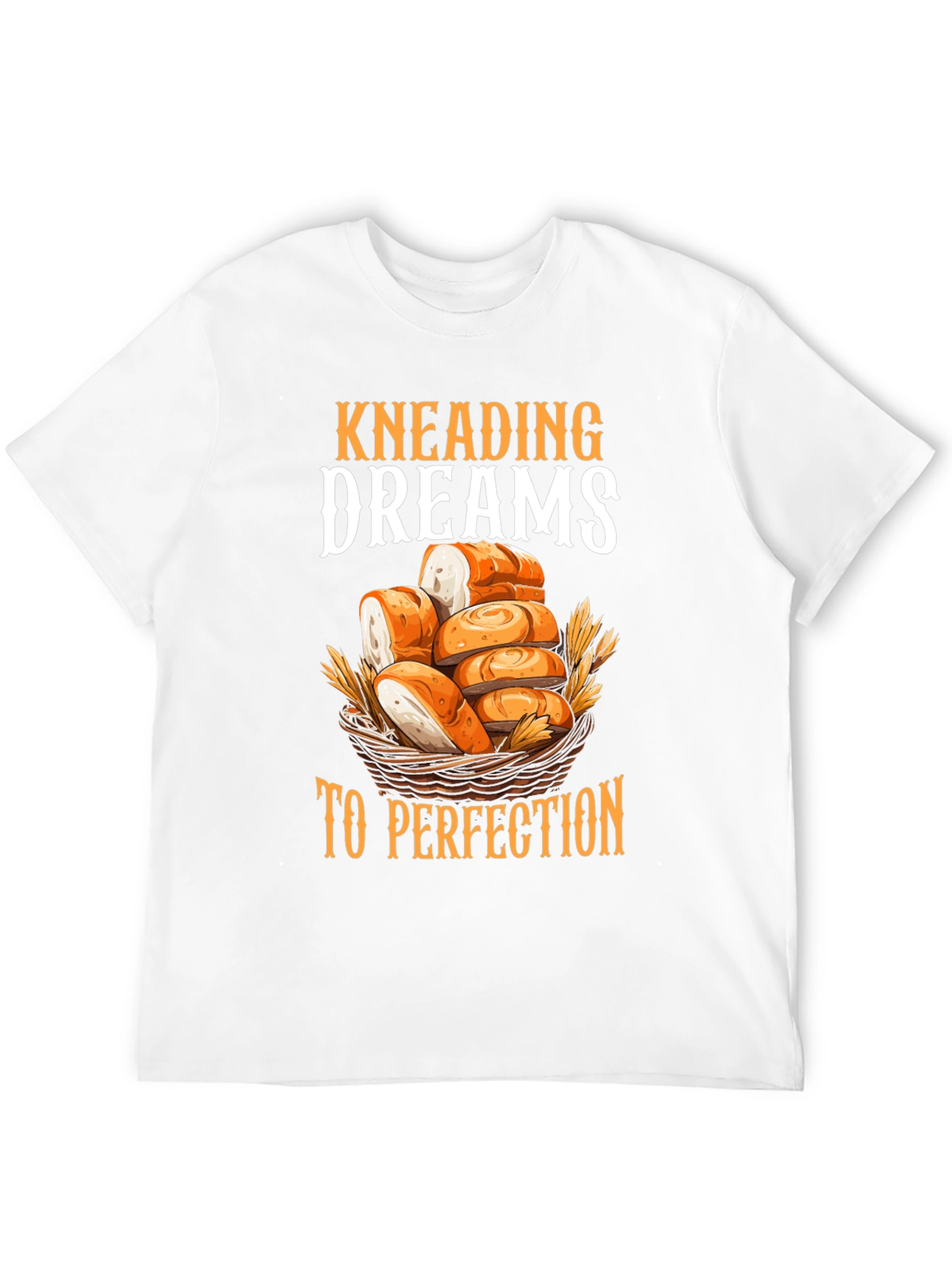 Kneading Dreams T-Shirt | Baker Gift