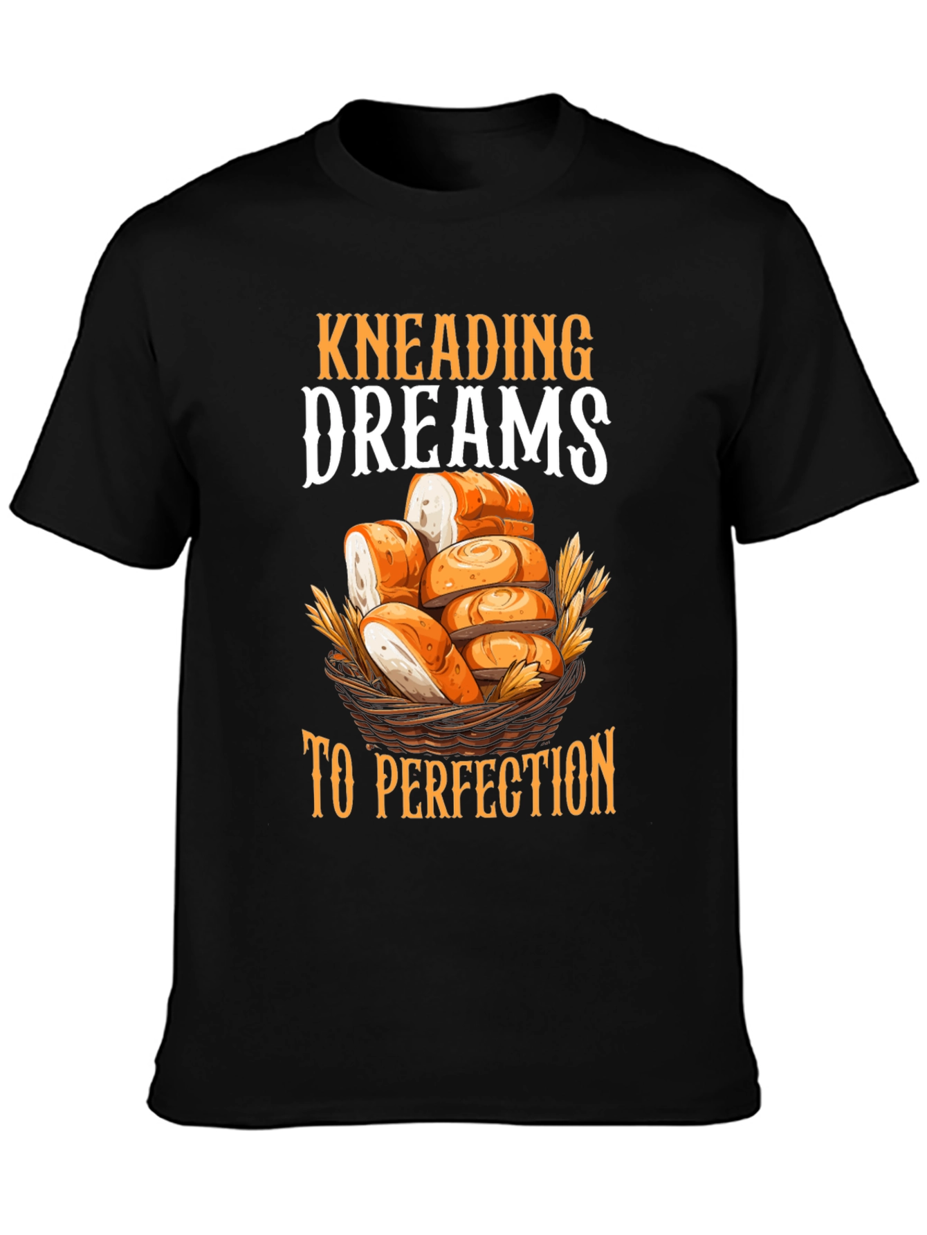 Kneading Dreams T-Shirt | Baker Gift