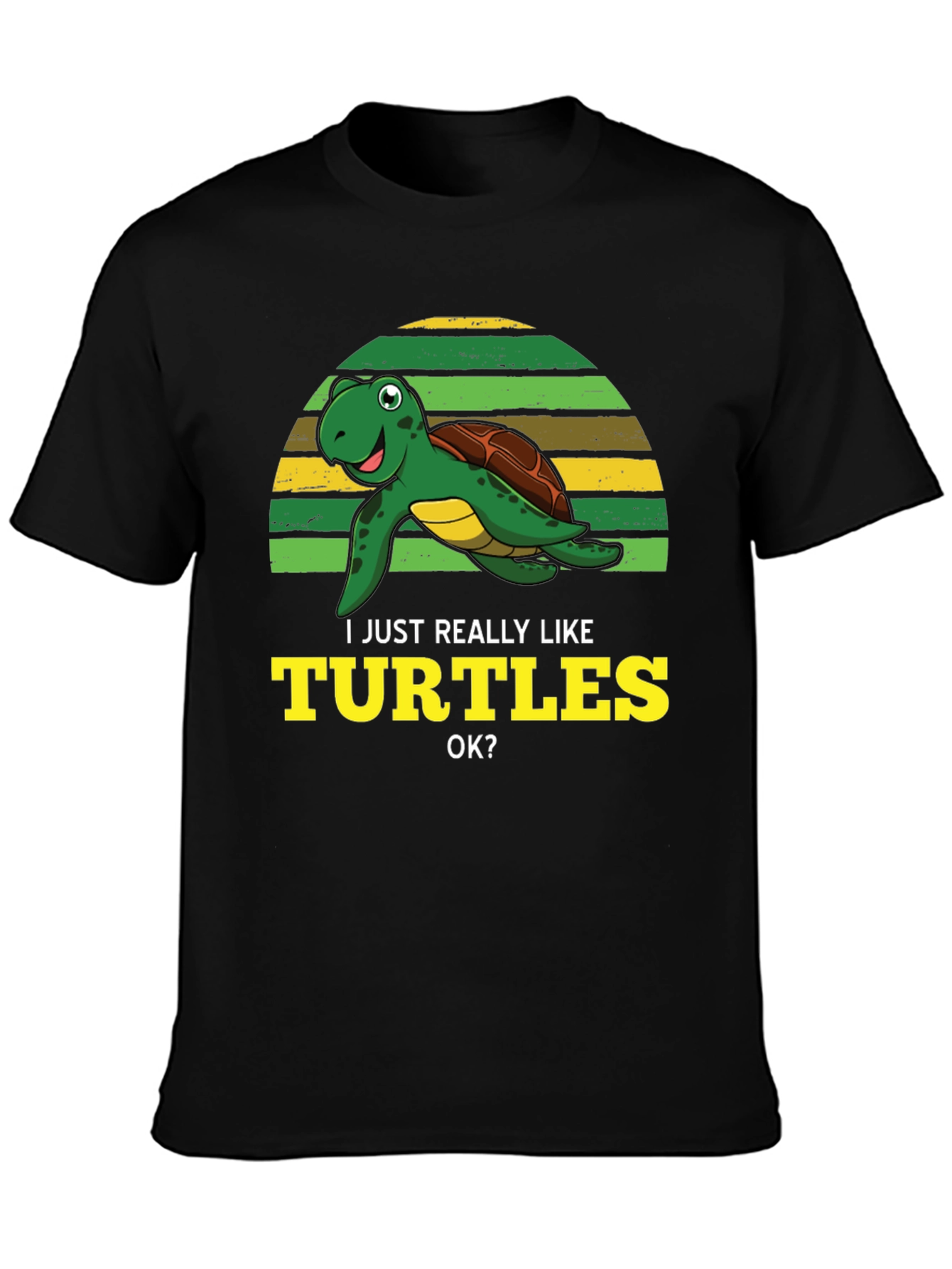 I Just Really Like Turtles T-Shirt
