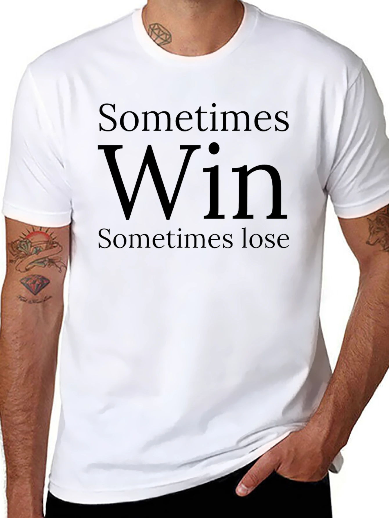 Sometimes Win T-Shirt - Soft Cotton Tee