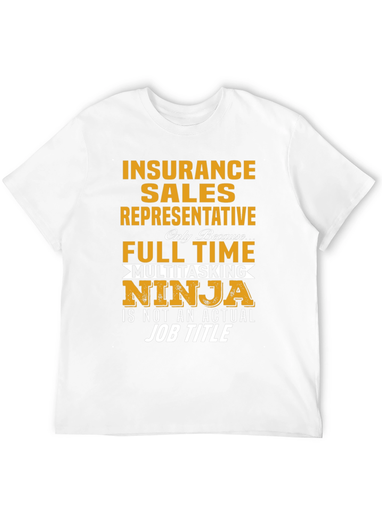 Insurance Sales Representative Ninja T-Shirt