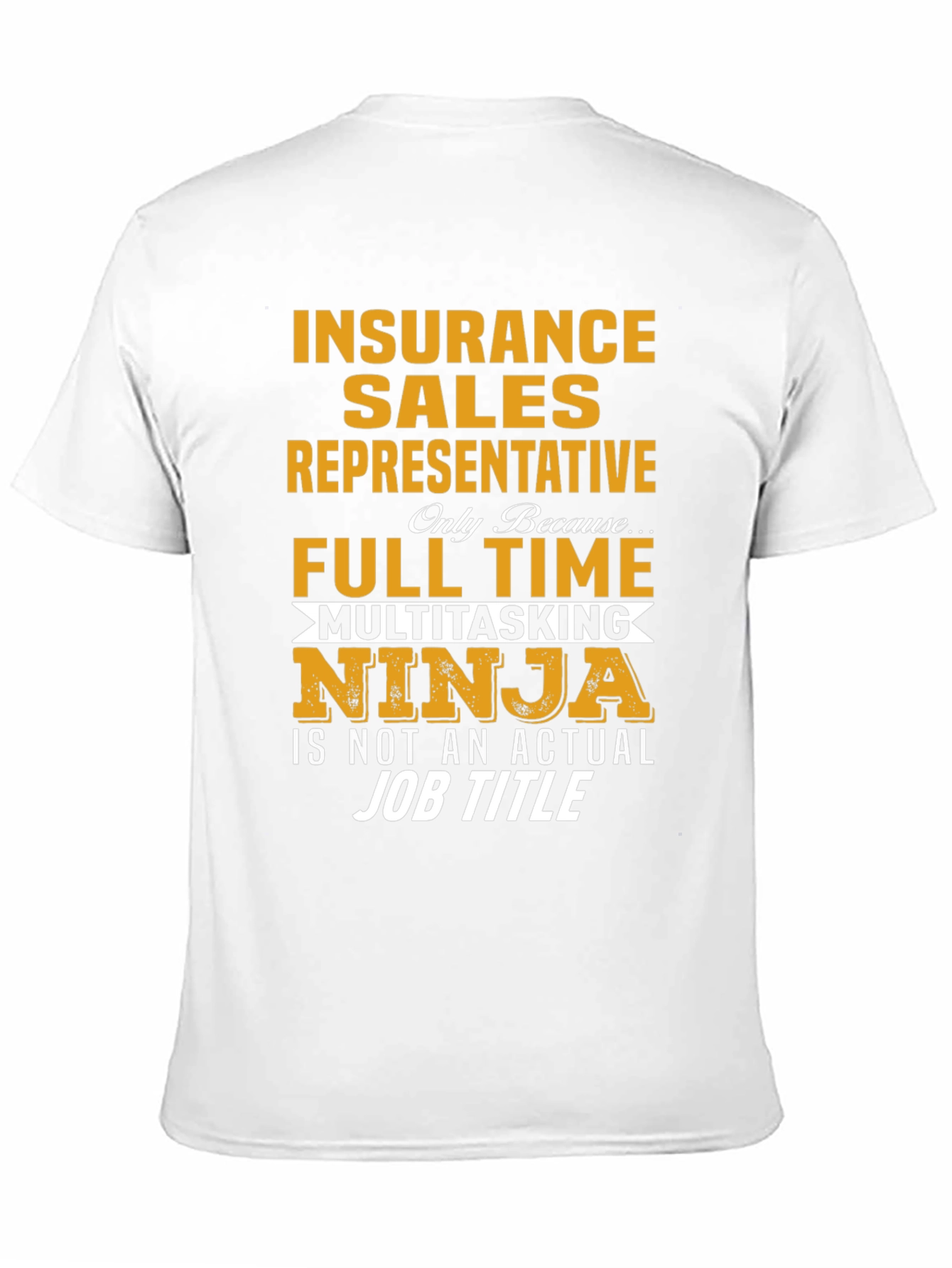 Insurance Sales Representative Ninja T-Shirt