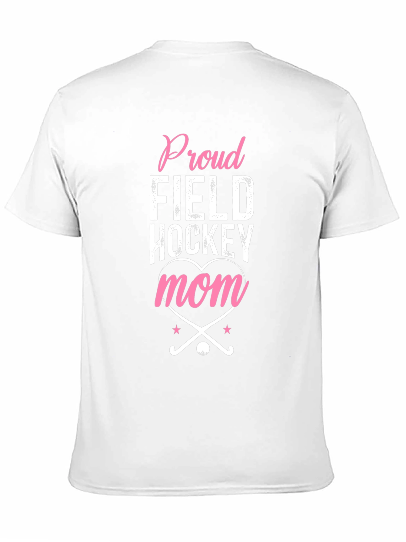 Proud Field Hockey Mom T-Shirt