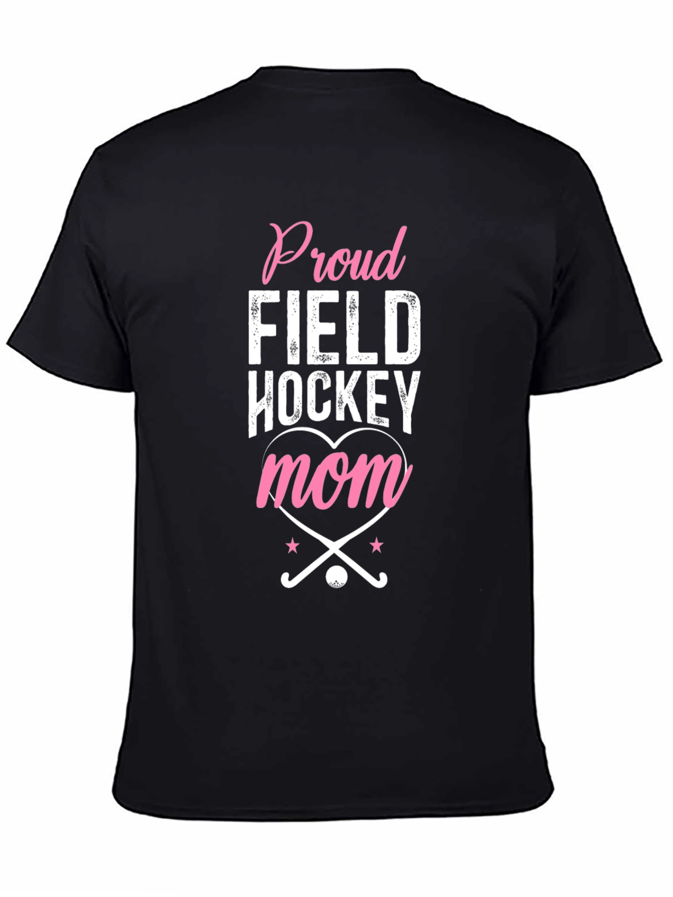 Proud Field Hockey Mom T-Shirt