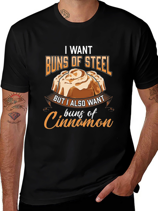 Buns of Steel & Cinnamon T-Shirt - Funny Foodie Tee