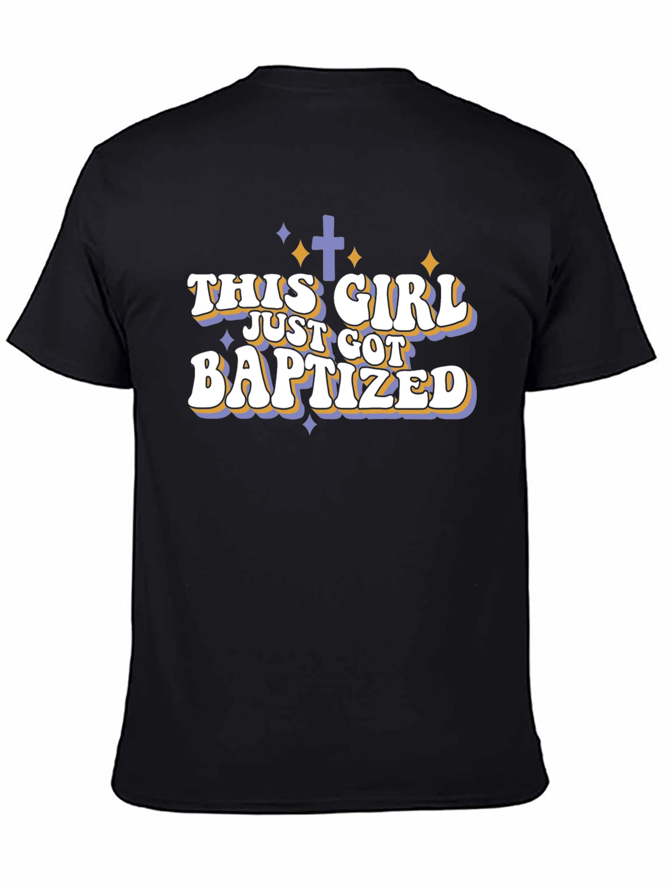 This Girl Just Got Baptized Christian T-Shirt