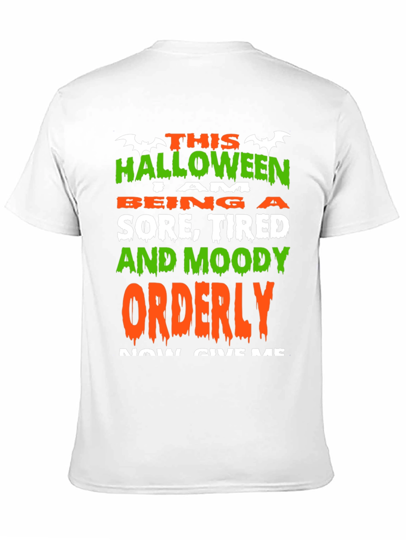 Halloween Sore Tired & Moody Orderly T-Shirt