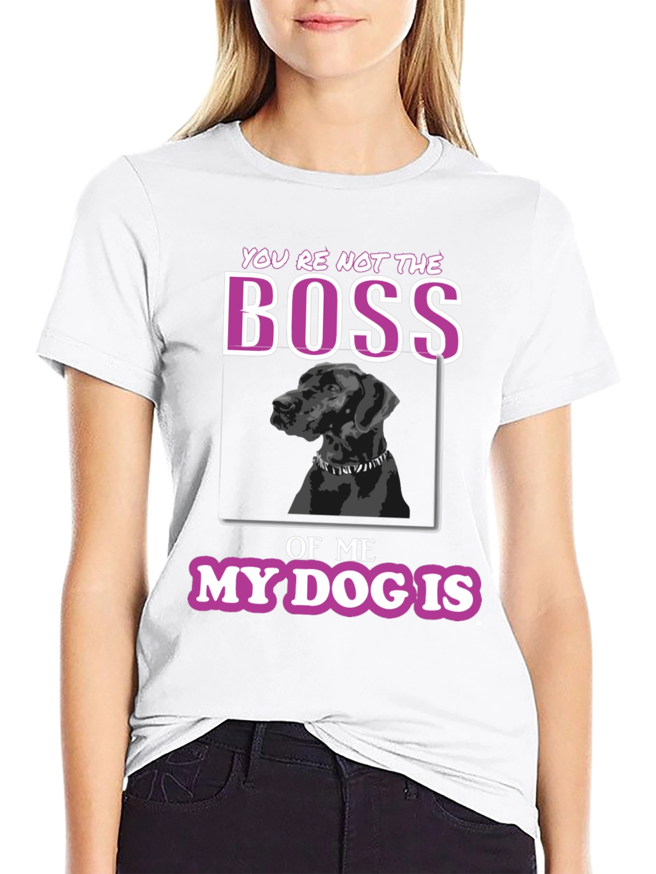 Funny Dog Lover T-Shirt - Youre Not The Boss