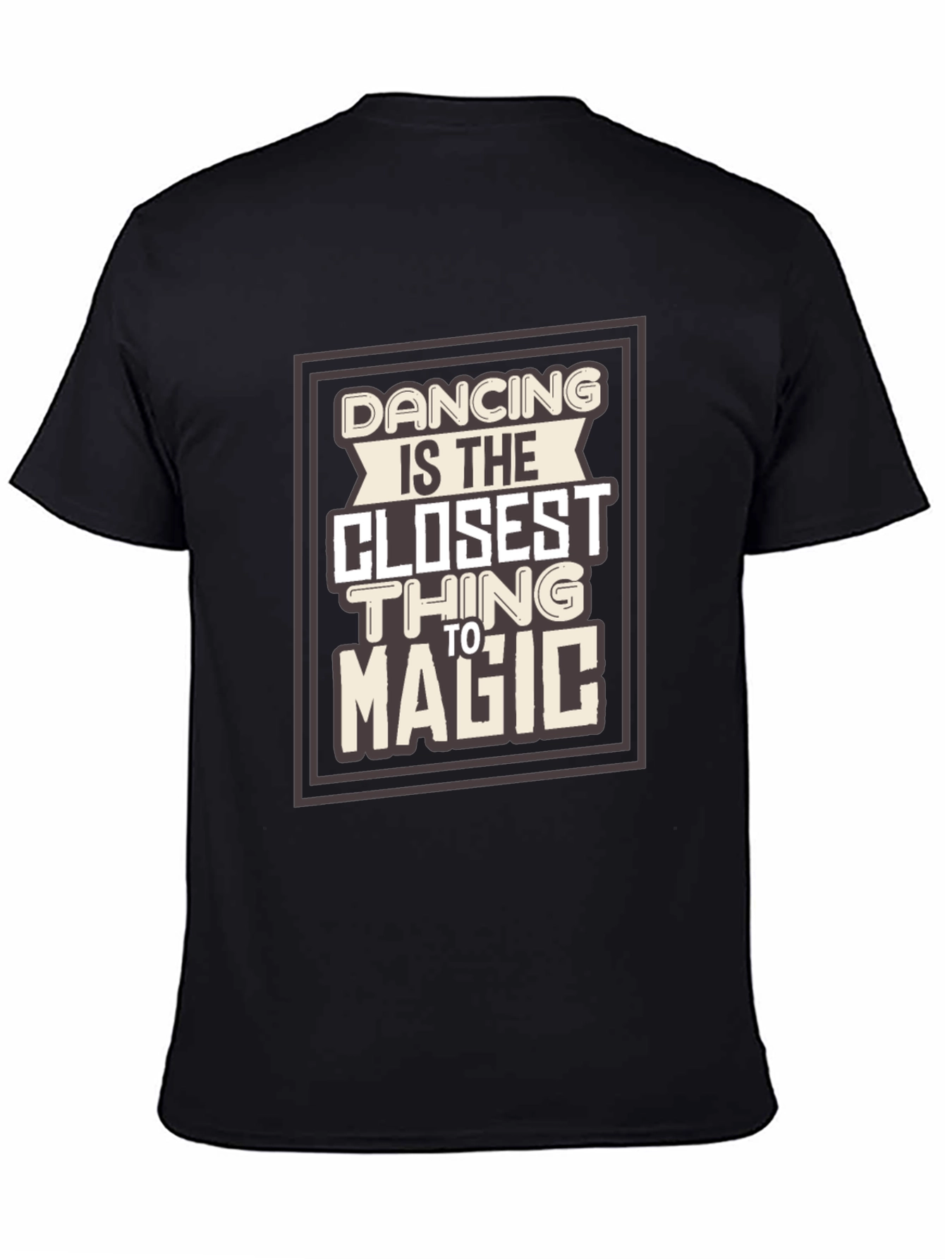 Dancing Is Magic Graphic Tee - Stylish Comfort
