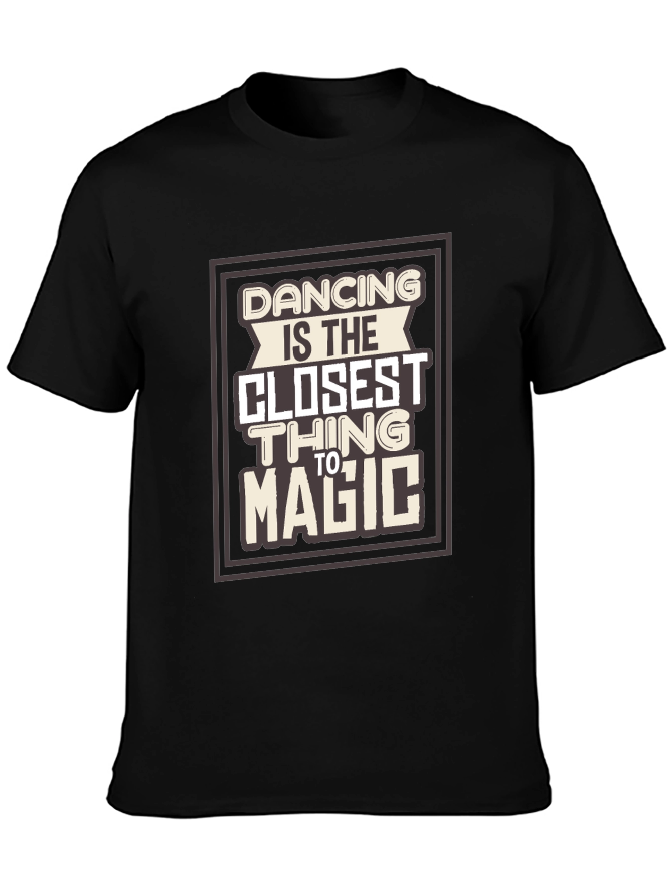 Dancing Is Magic Graphic Tee - Stylish Comfort
