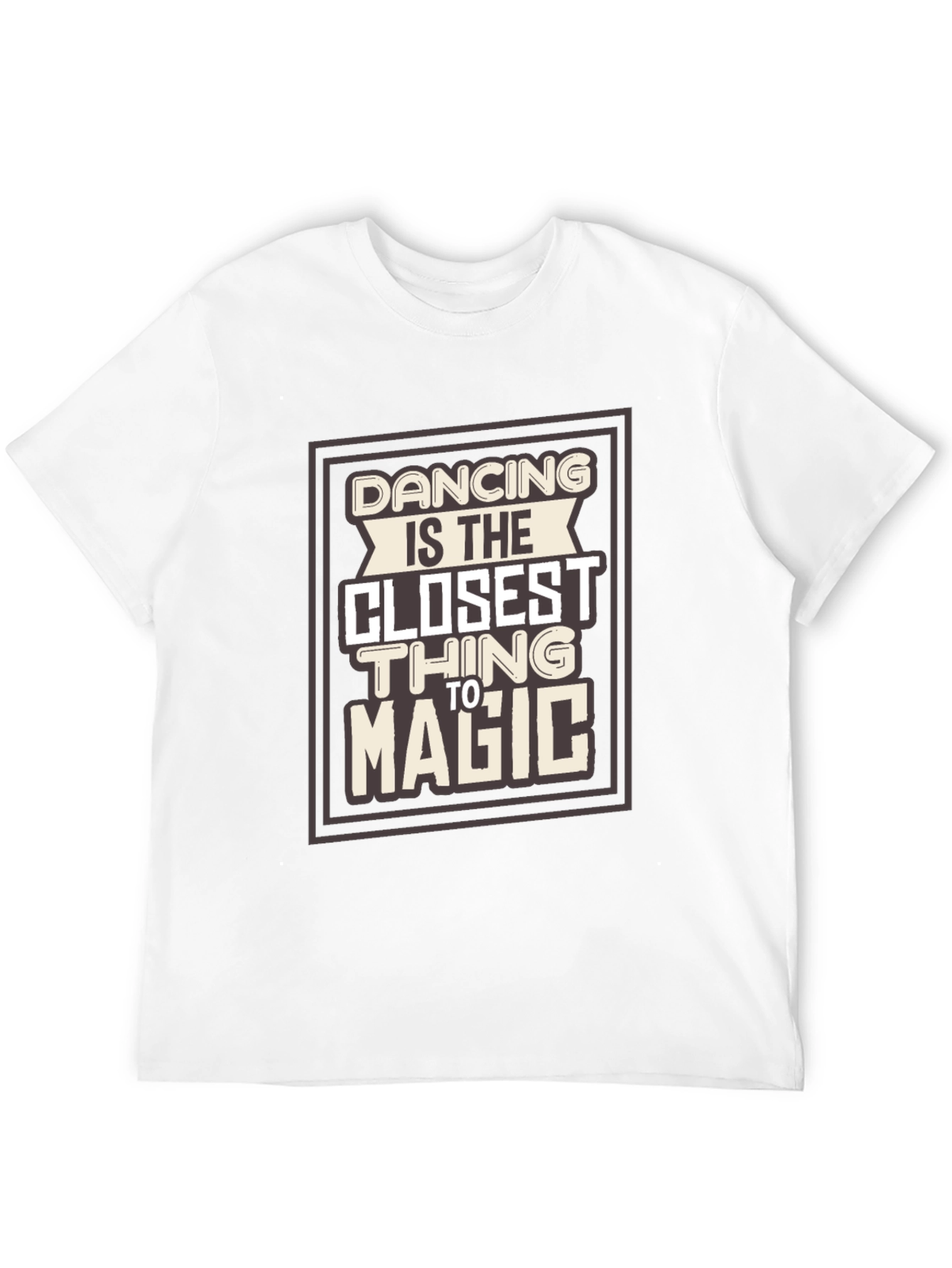 Dancing Is Magic Graphic Tee - Stylish Comfort