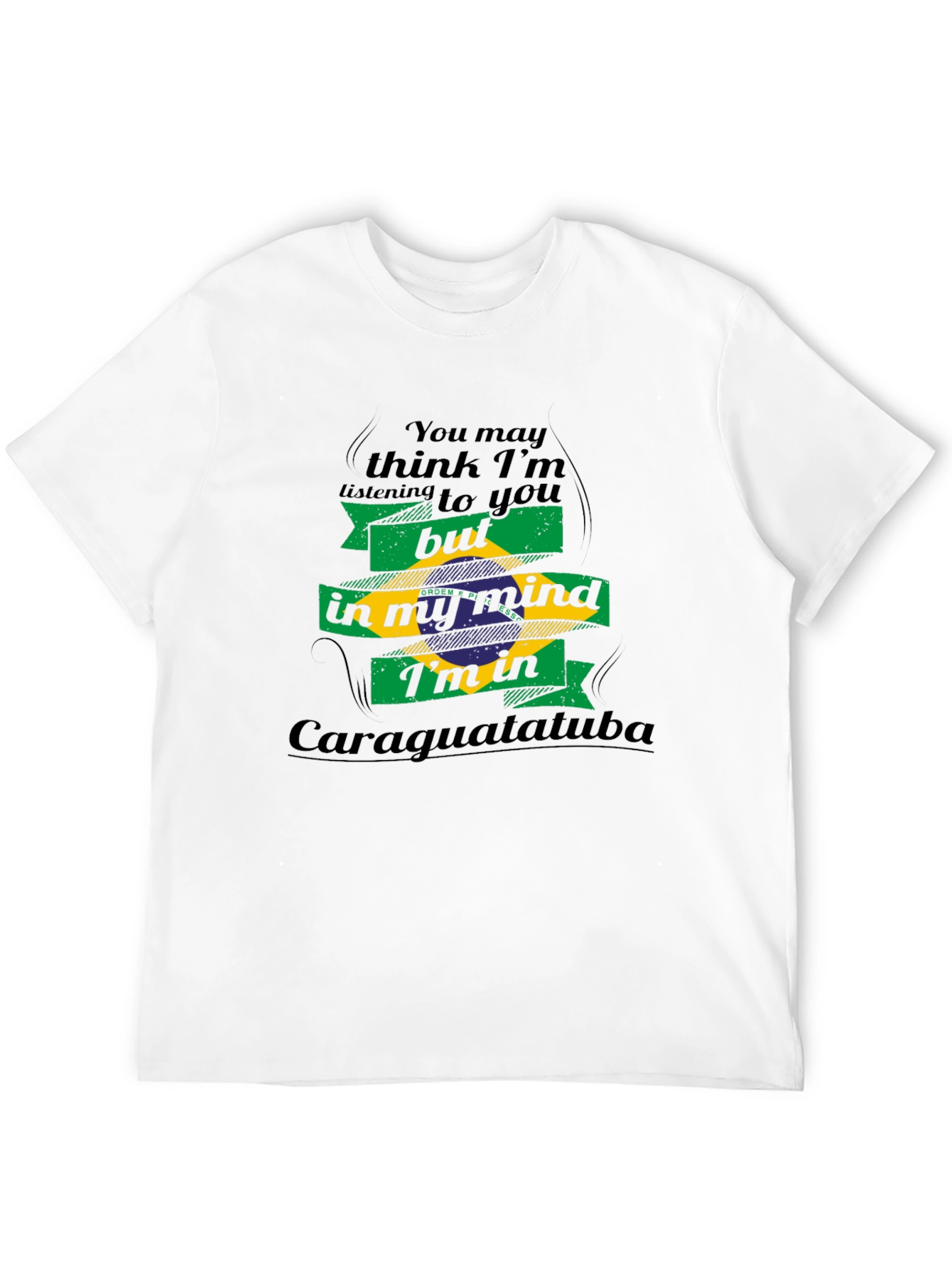 Caraguatatuba Mind T-Shirt - Brazil Novelty Tee