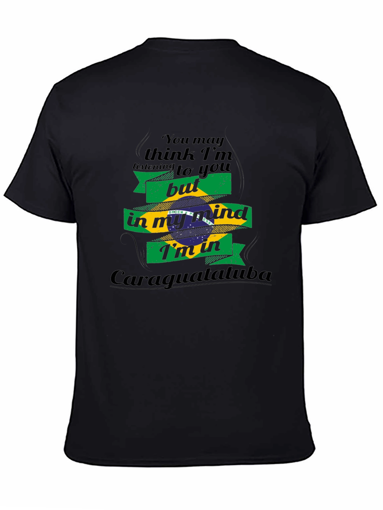 Caraguatatuba Mind T-Shirt - Brazil Novelty Tee