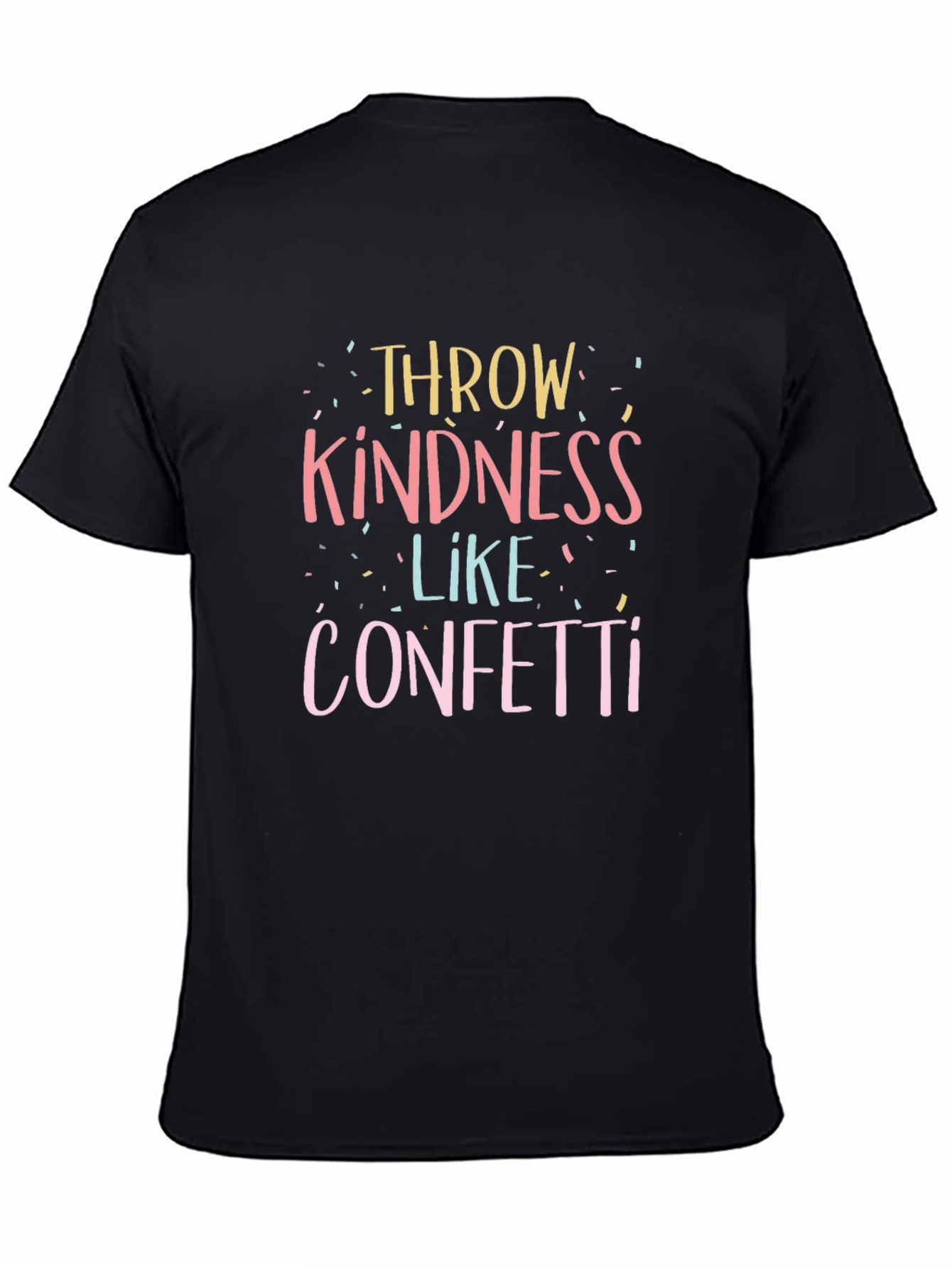 Throw Kindness Like Confetti Graphic Tee