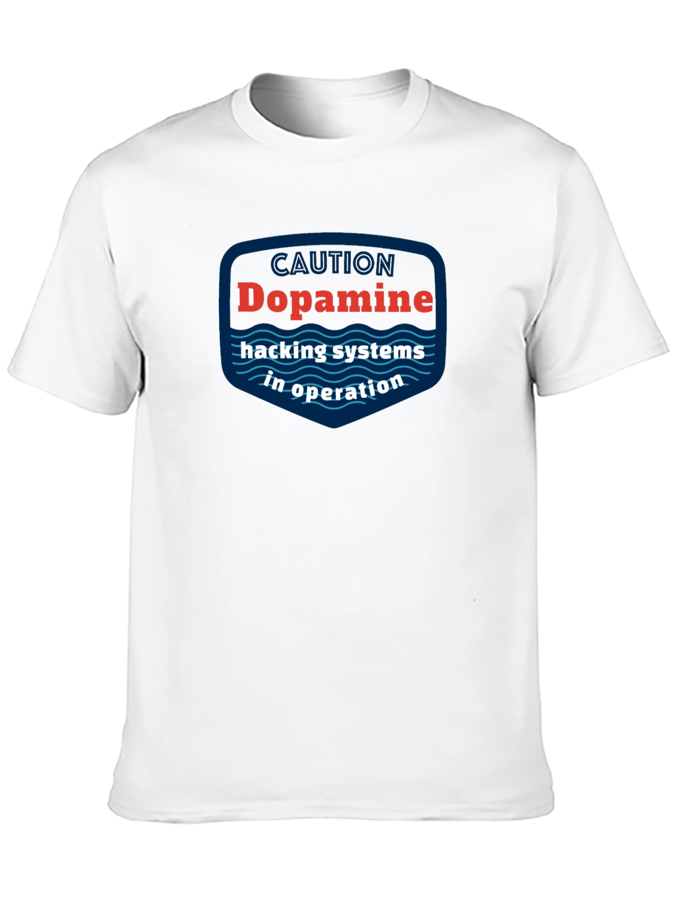Dopamine Hacking Systems In Operation T-Shirt