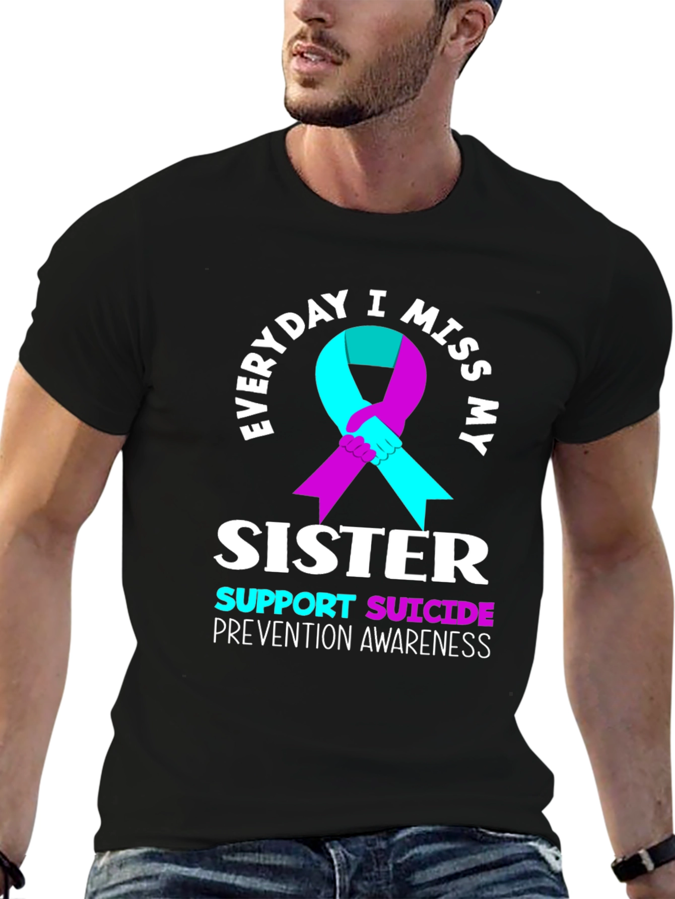 Everyday I Miss My Sister Suicide Awareness T-Shirt