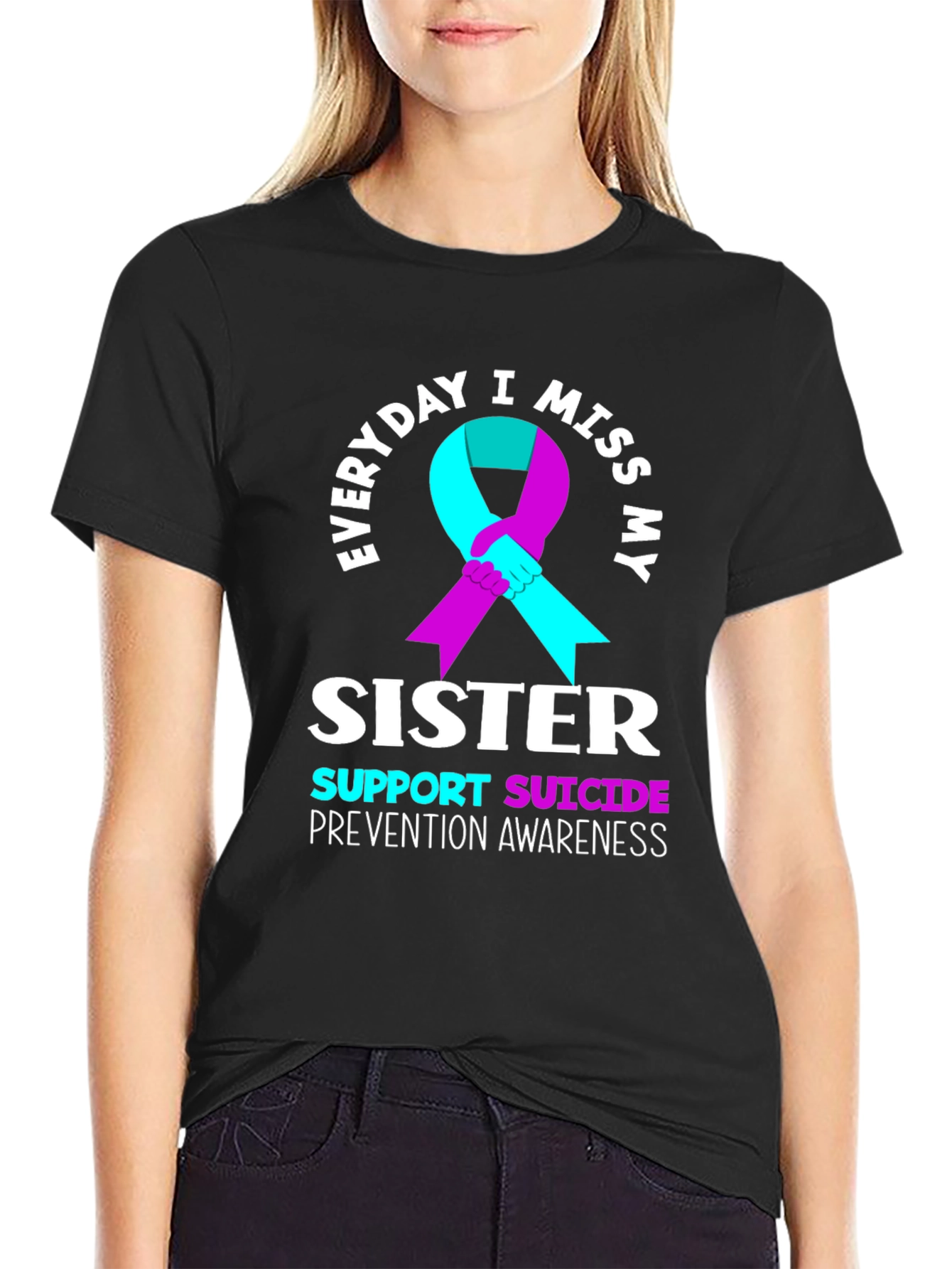 Everyday I Miss My Sister Suicide Awareness T-Shirt