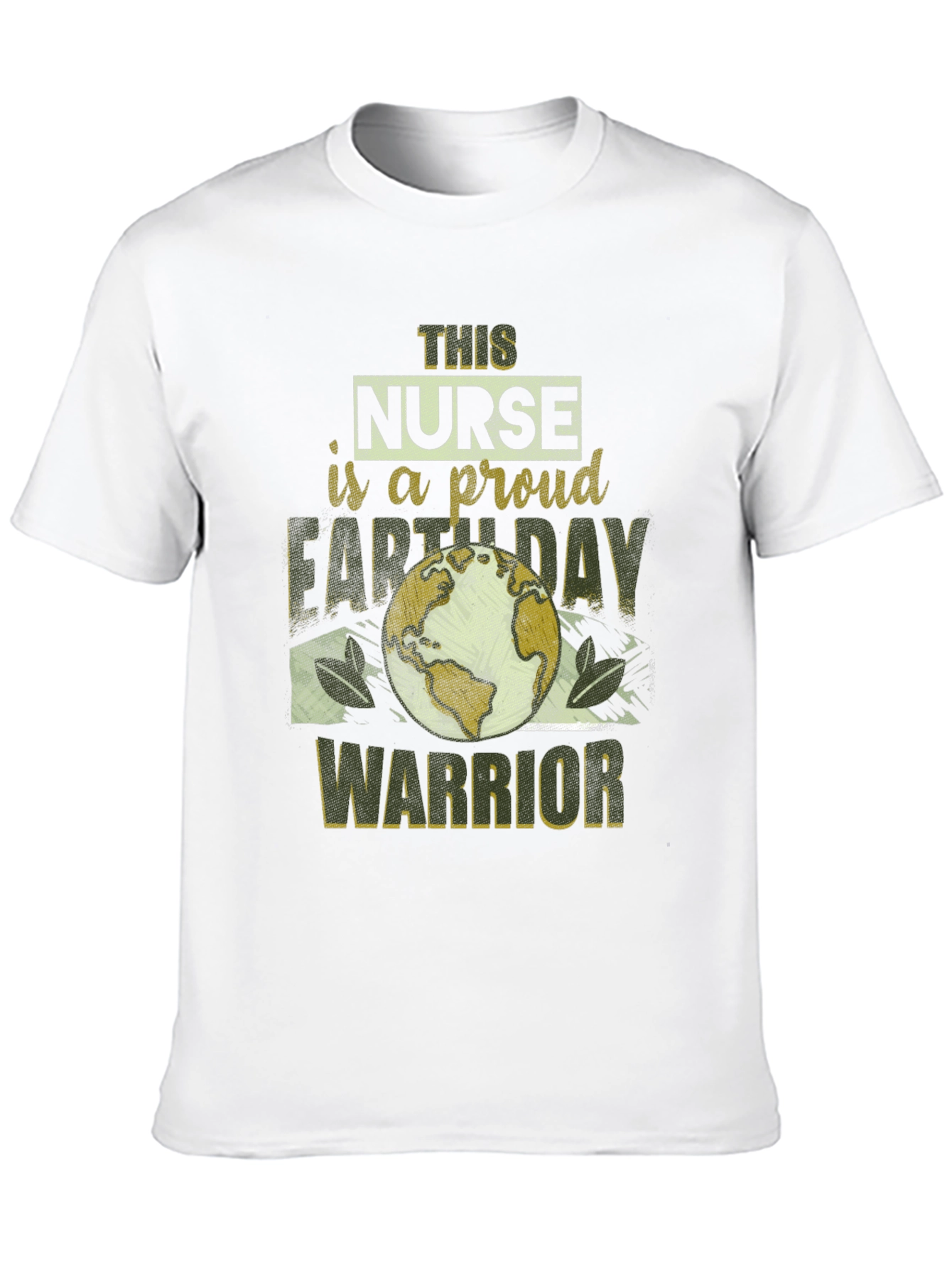 Proud Nurse Earth Day Warrior Black T-Shirt