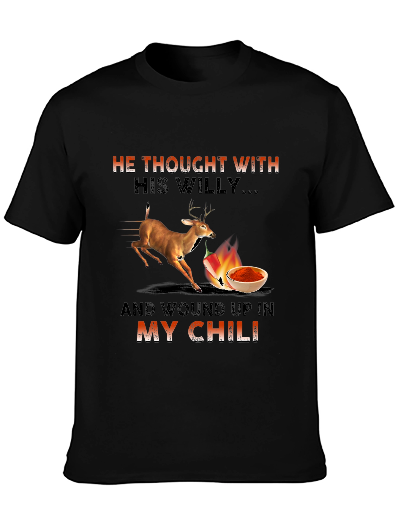 He Thought With His Willy Funny T-Shirt