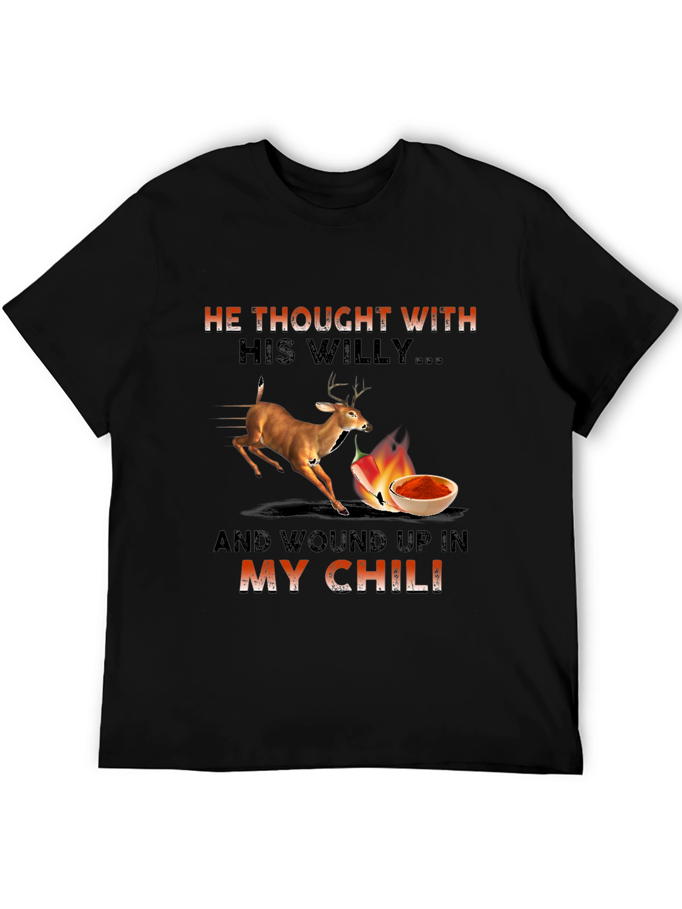 He Thought With His Willy Funny T-Shirt