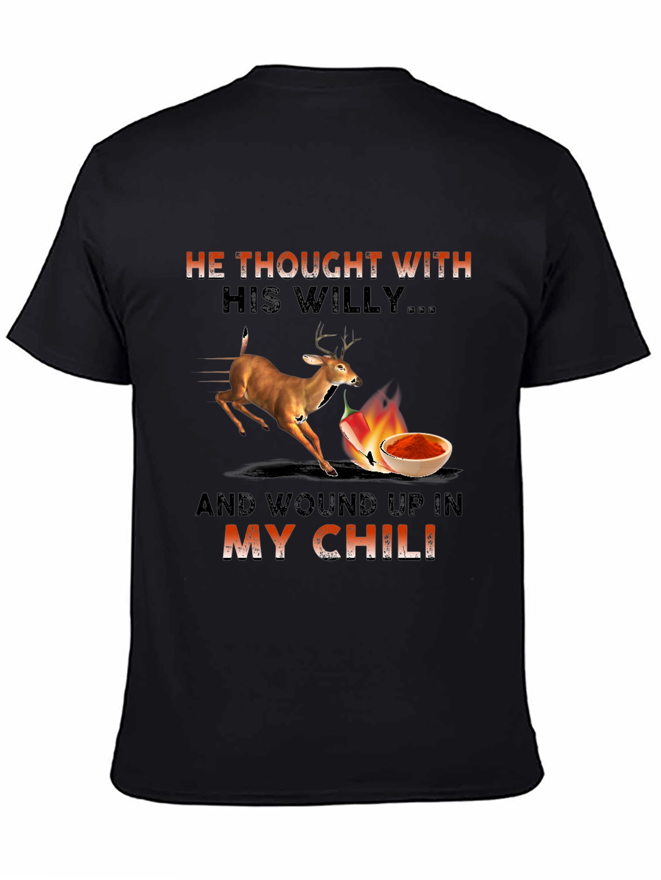 He Thought With His Willy Funny T-Shirt