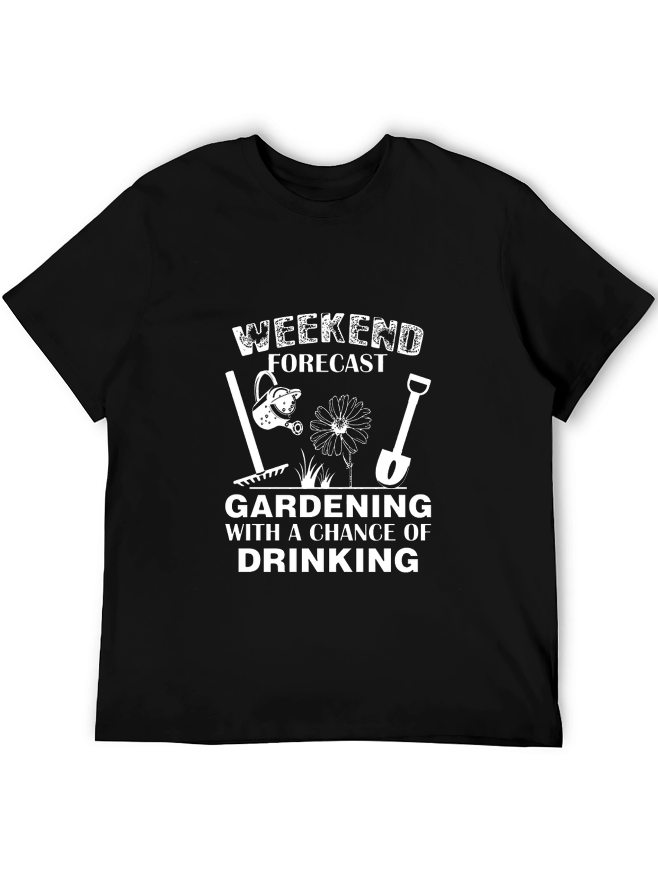 Gardening & Drinking Forecast T-Shirt - Weekend Fun!