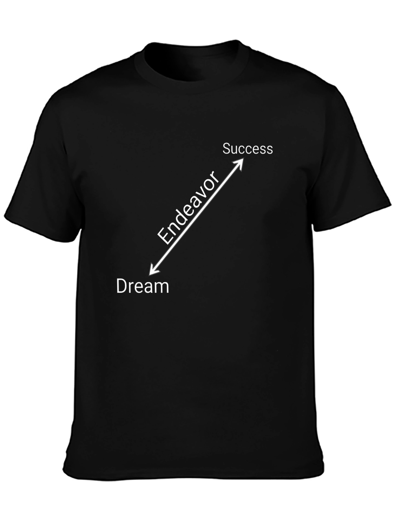 Dream Endeavor Success T-Shirt