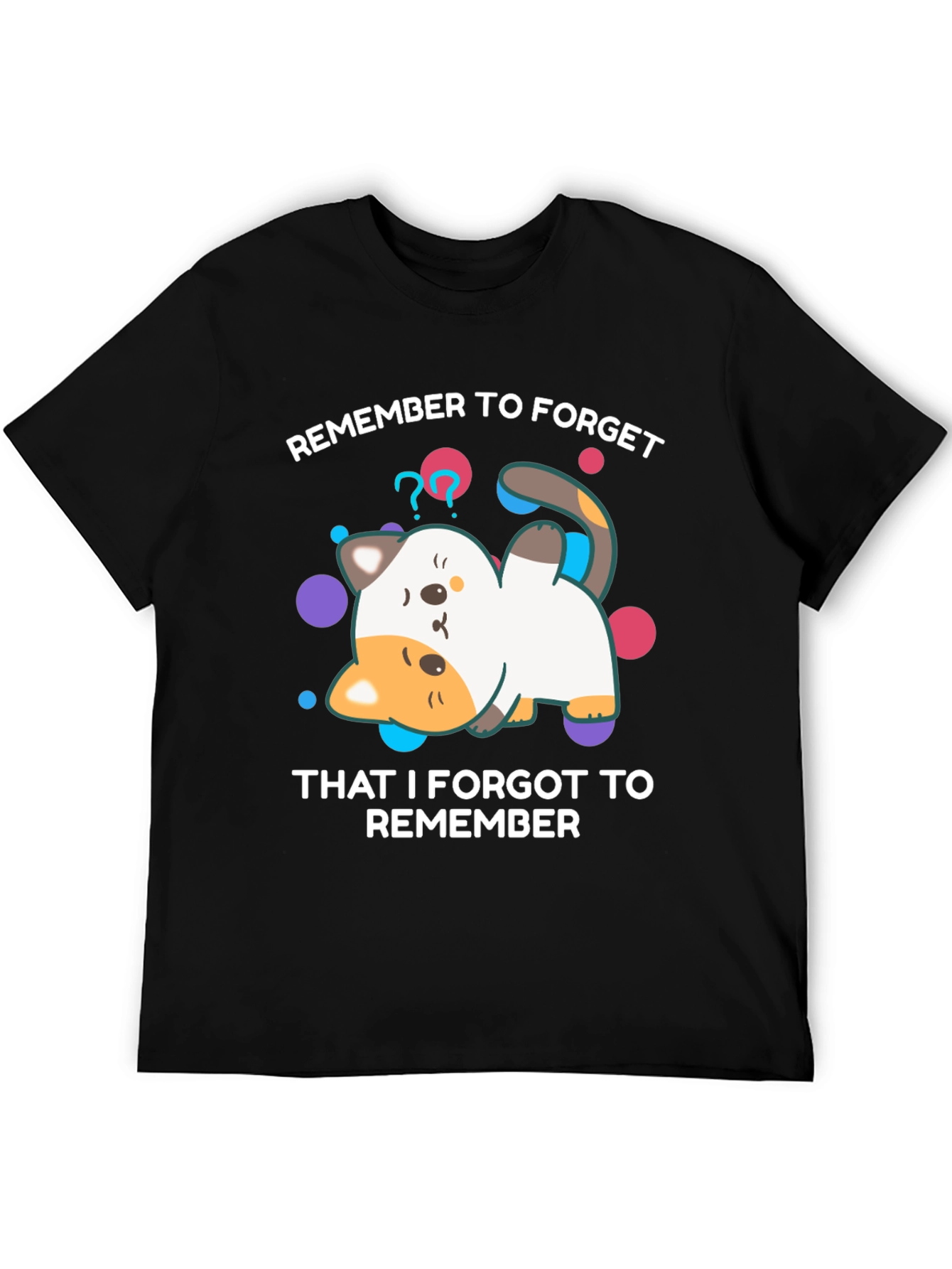 Forgetful Cat T-Shirt - Funny Graphic Tee