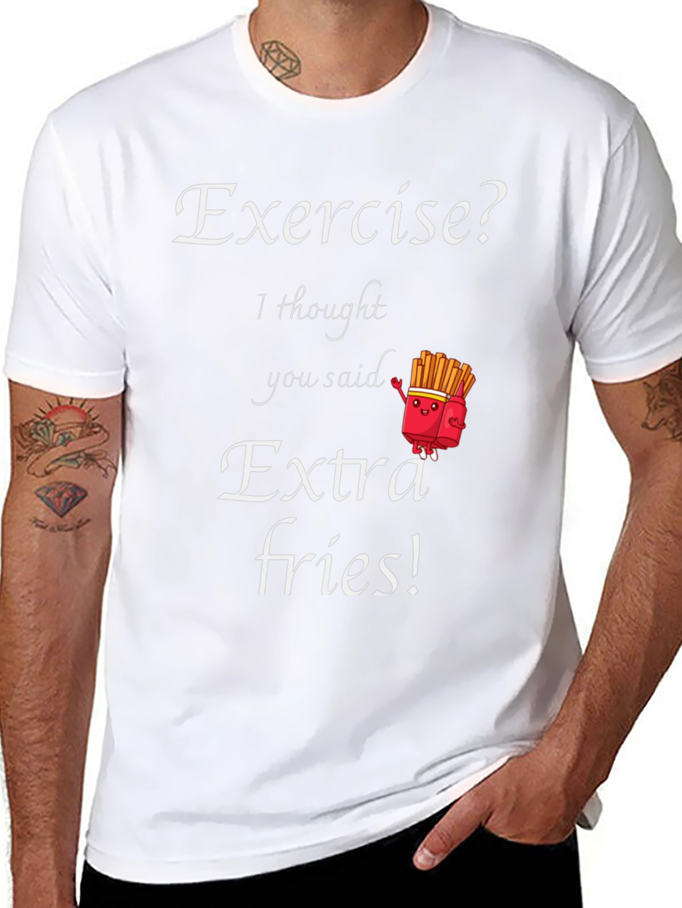 Exercise? Extra Fries! Funny Graphic T-Shirt