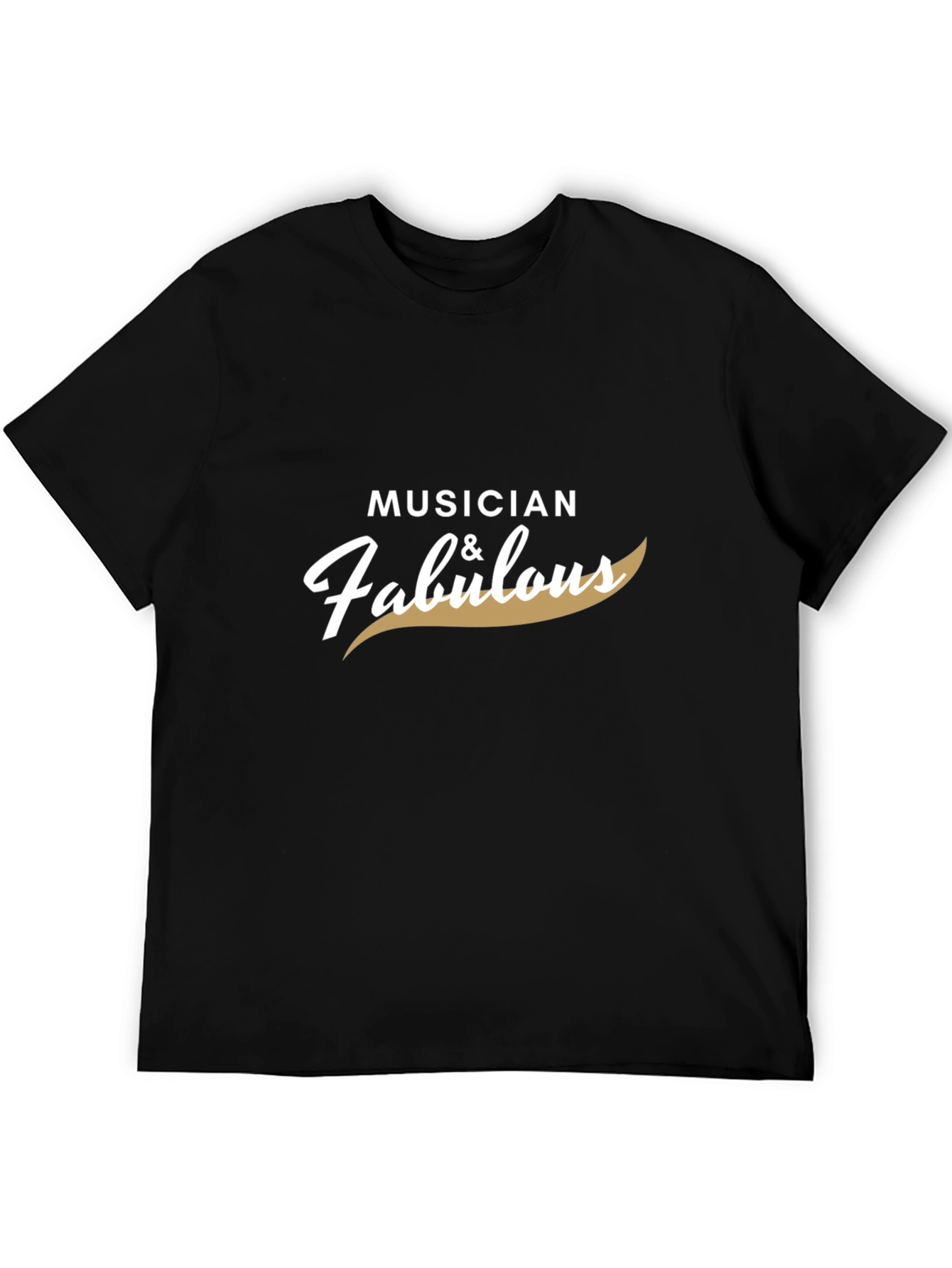 Musician & Fabulous Black T-Shirt