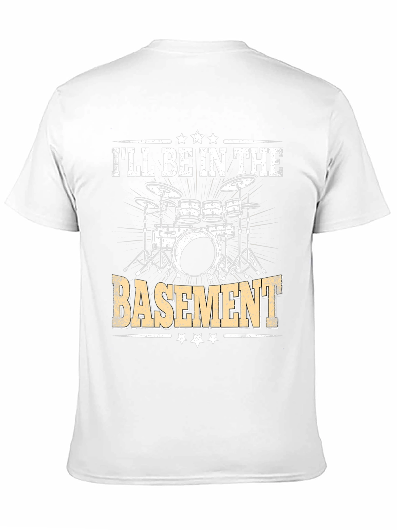 Ill Be In The Basement Drum Set T-Shirt