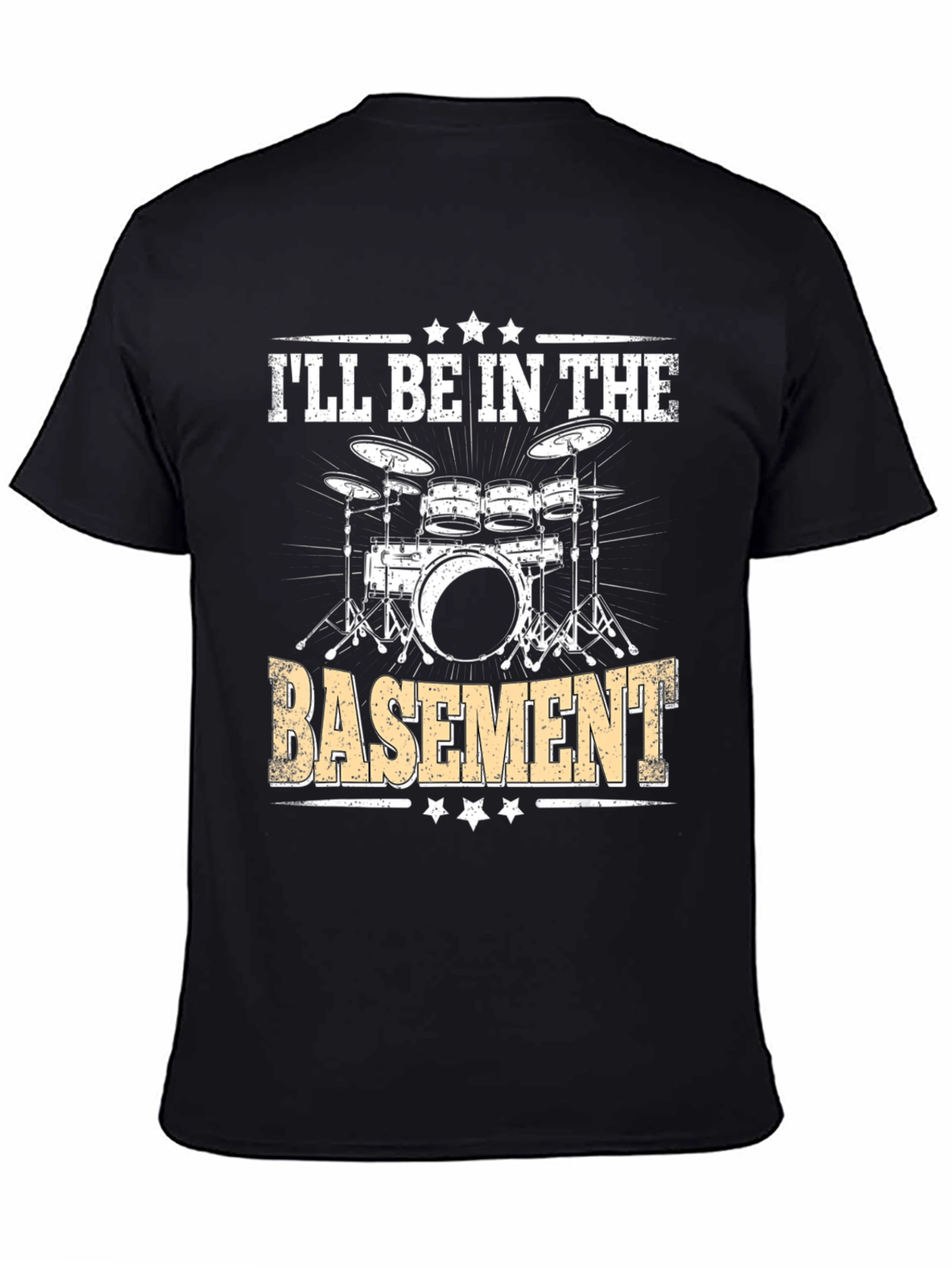 Ill Be In The Basement Drum Set T-Shirt