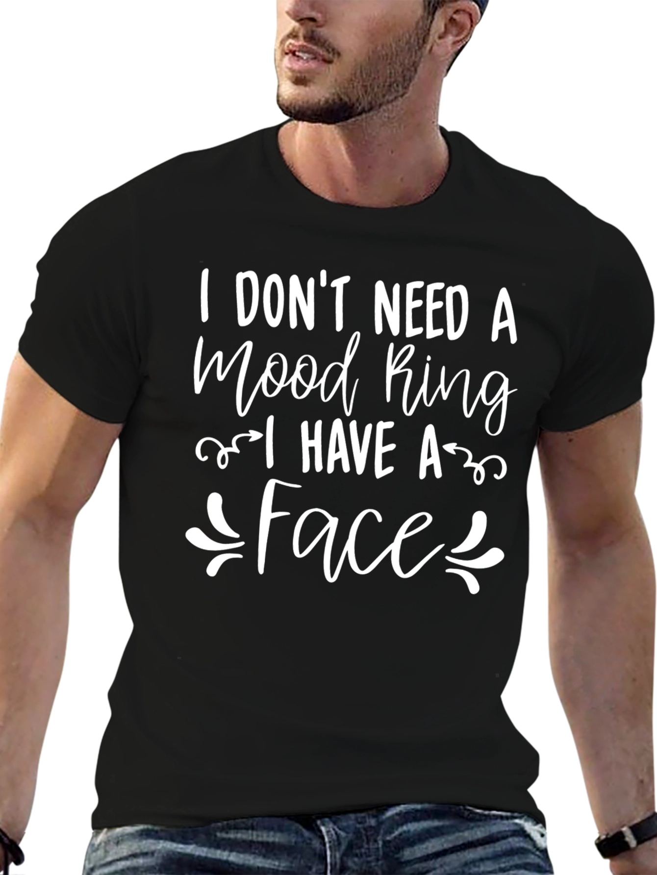 Funny I Dont Need a Mood Ring Black T-Shirt