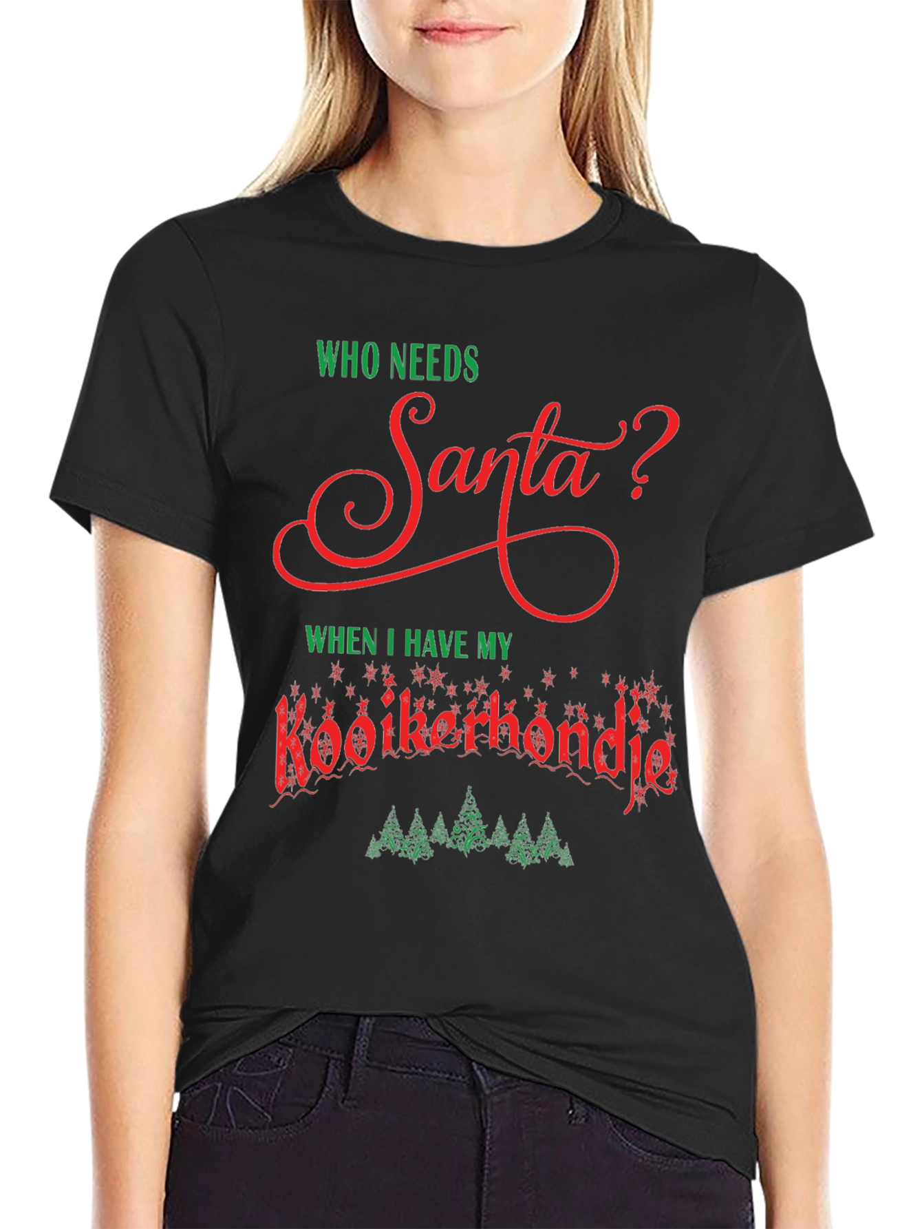 Who Needs Santa Kooikerhondje T-Shirt