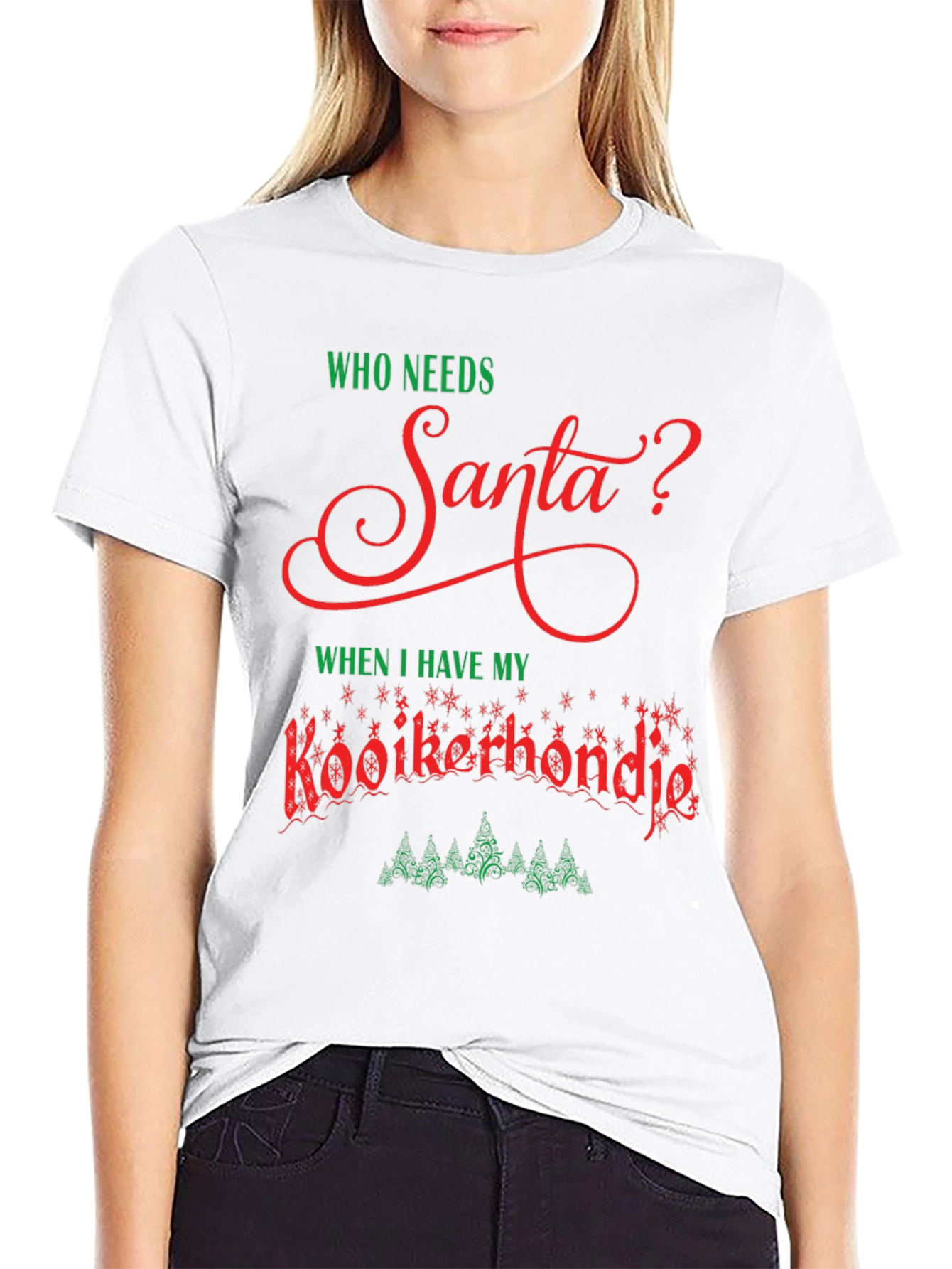 Who Needs Santa Kooikerhondje T-Shirt