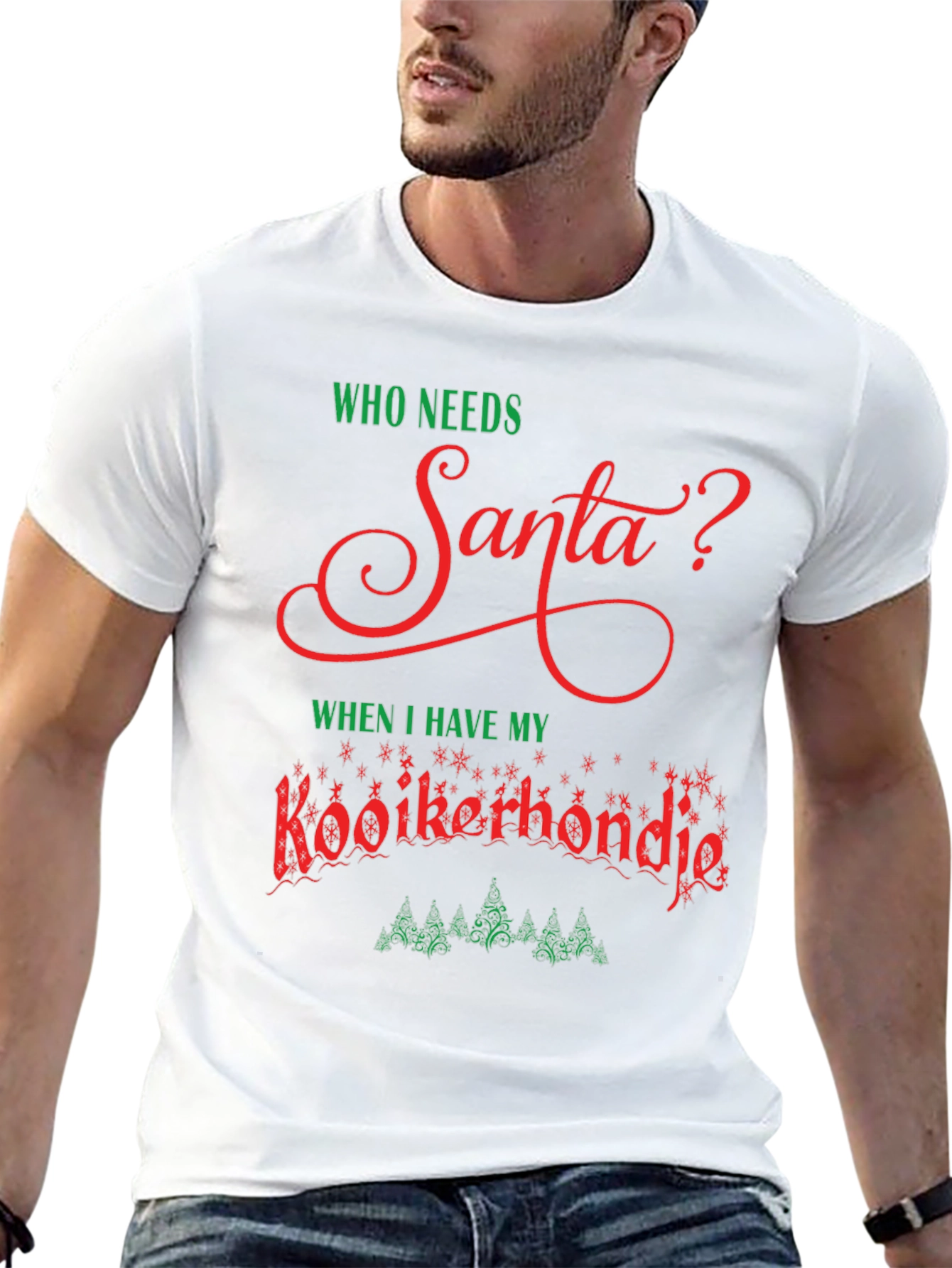 Who Needs Santa Kooikerhondje T-Shirt
