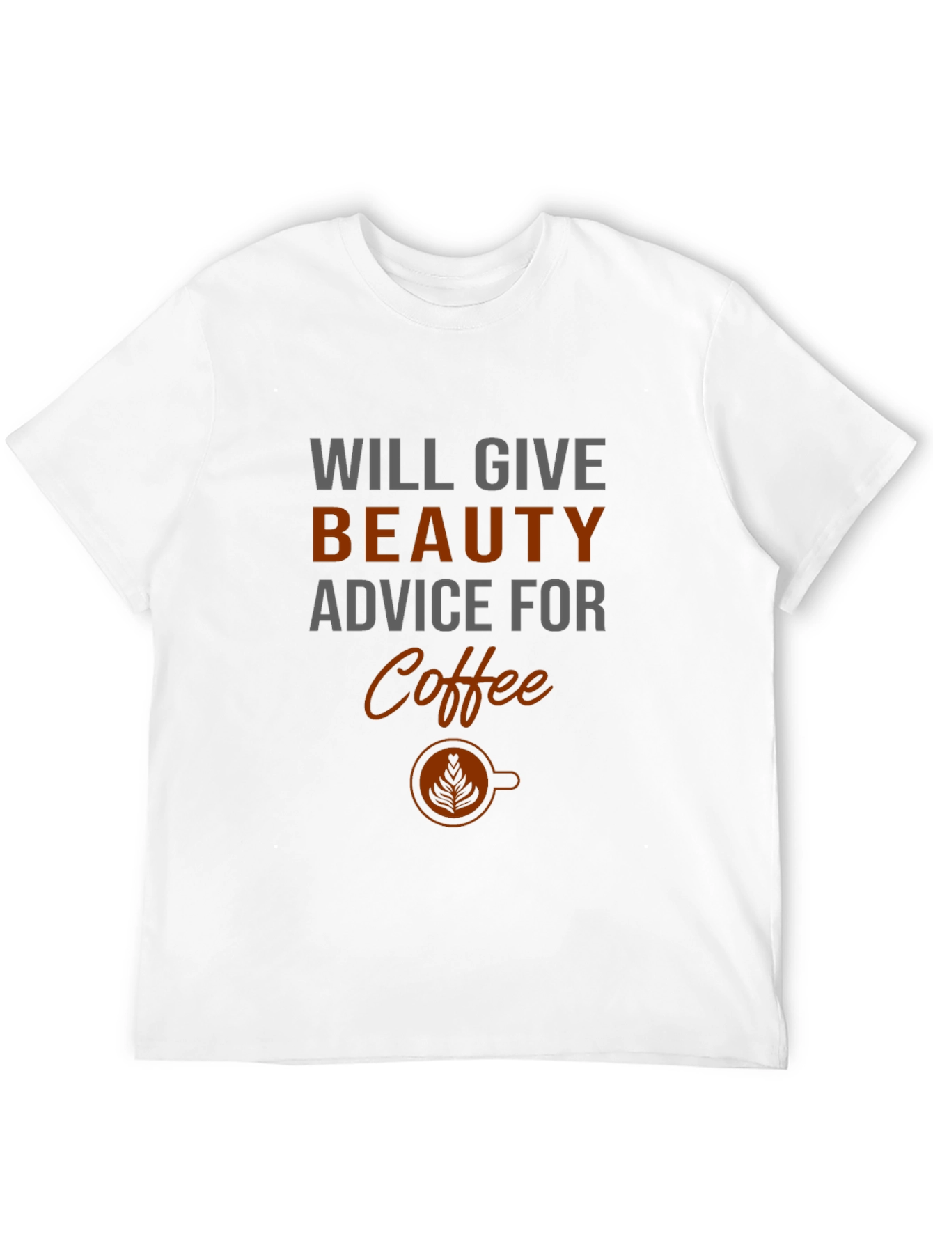 Beauty Advice For Coffee Black Graphic Tee