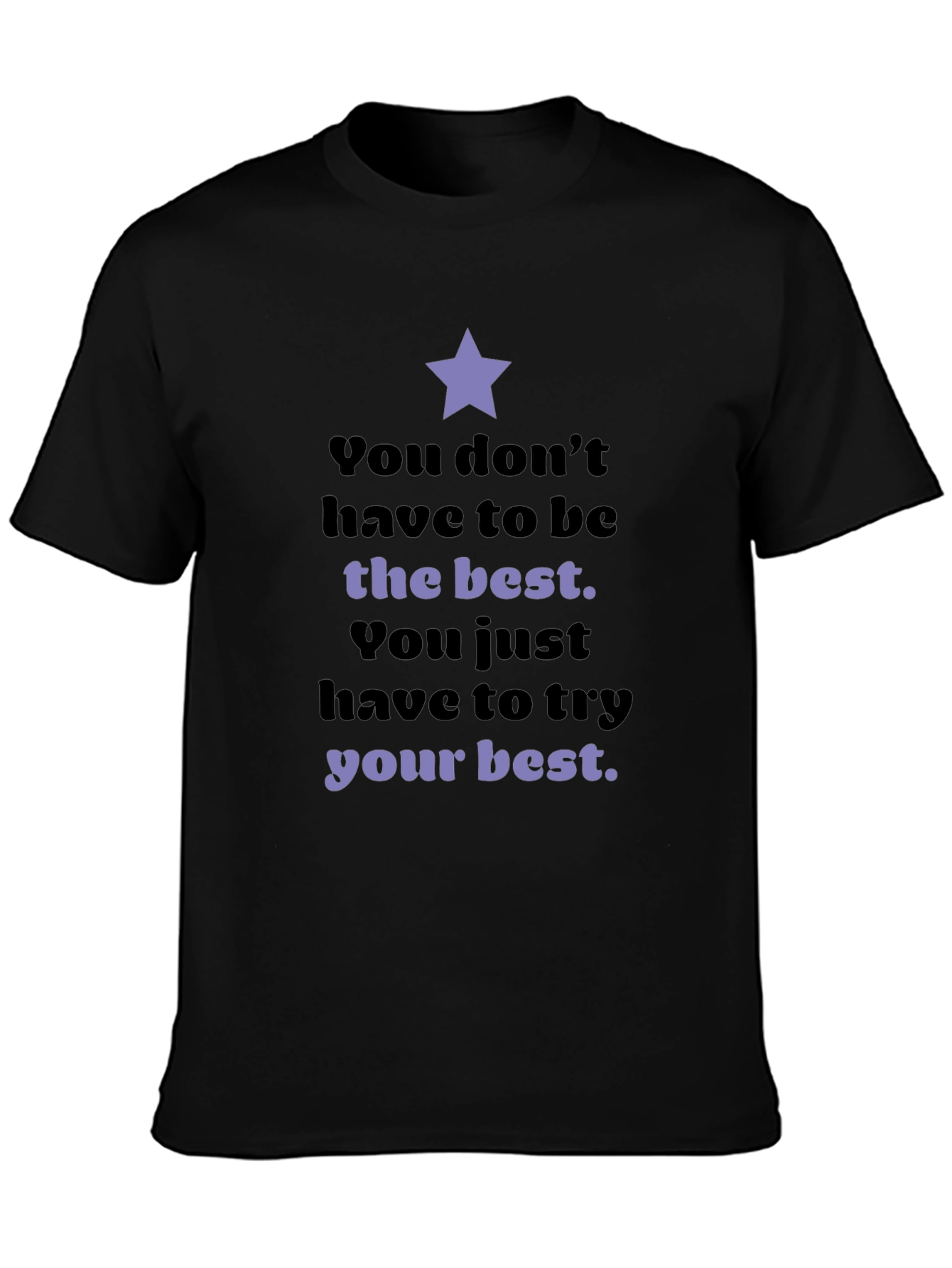 Motivational Star T-Shirt: Try Your Best