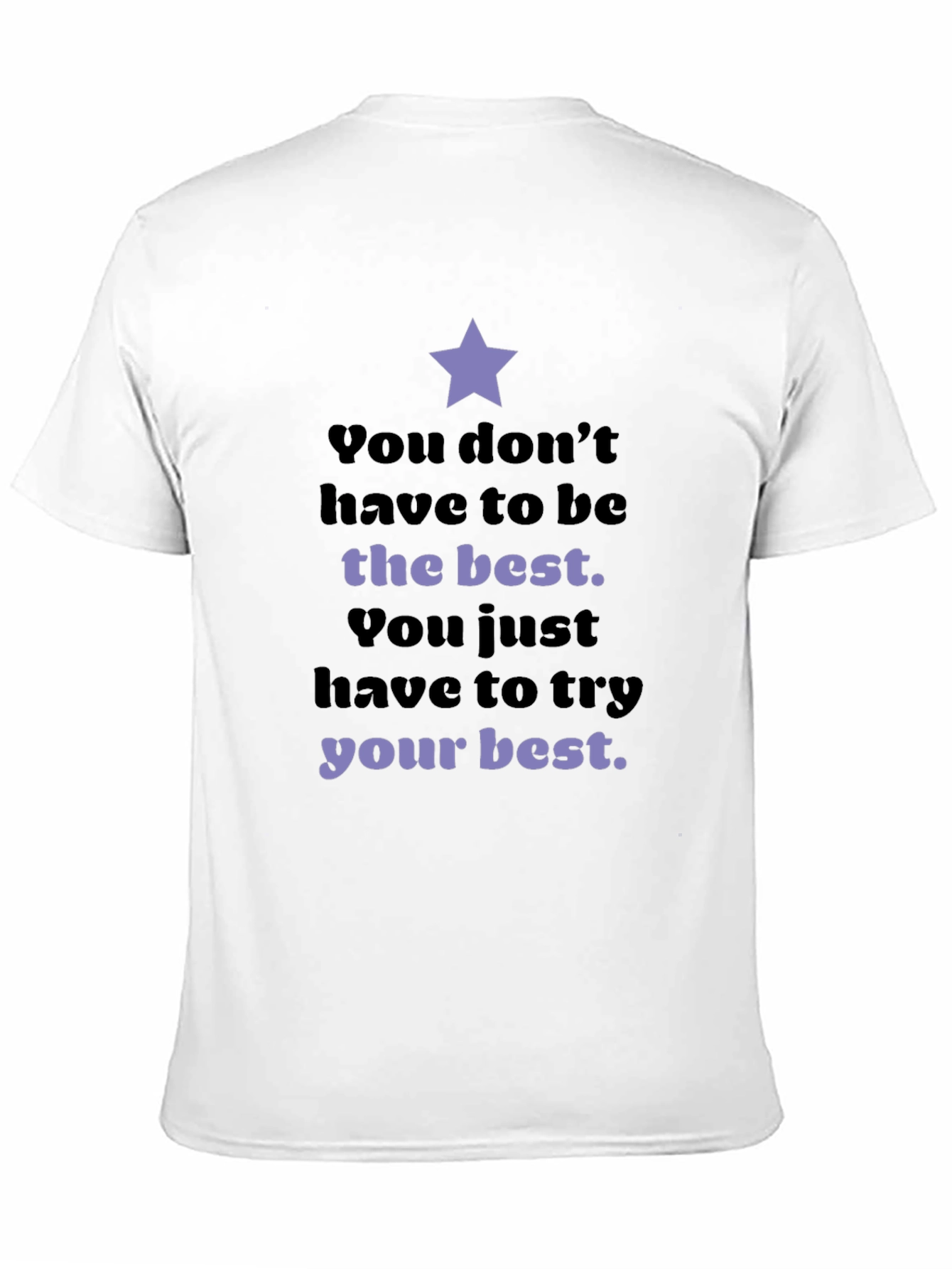 Motivational Star T-Shirt: Try Your Best