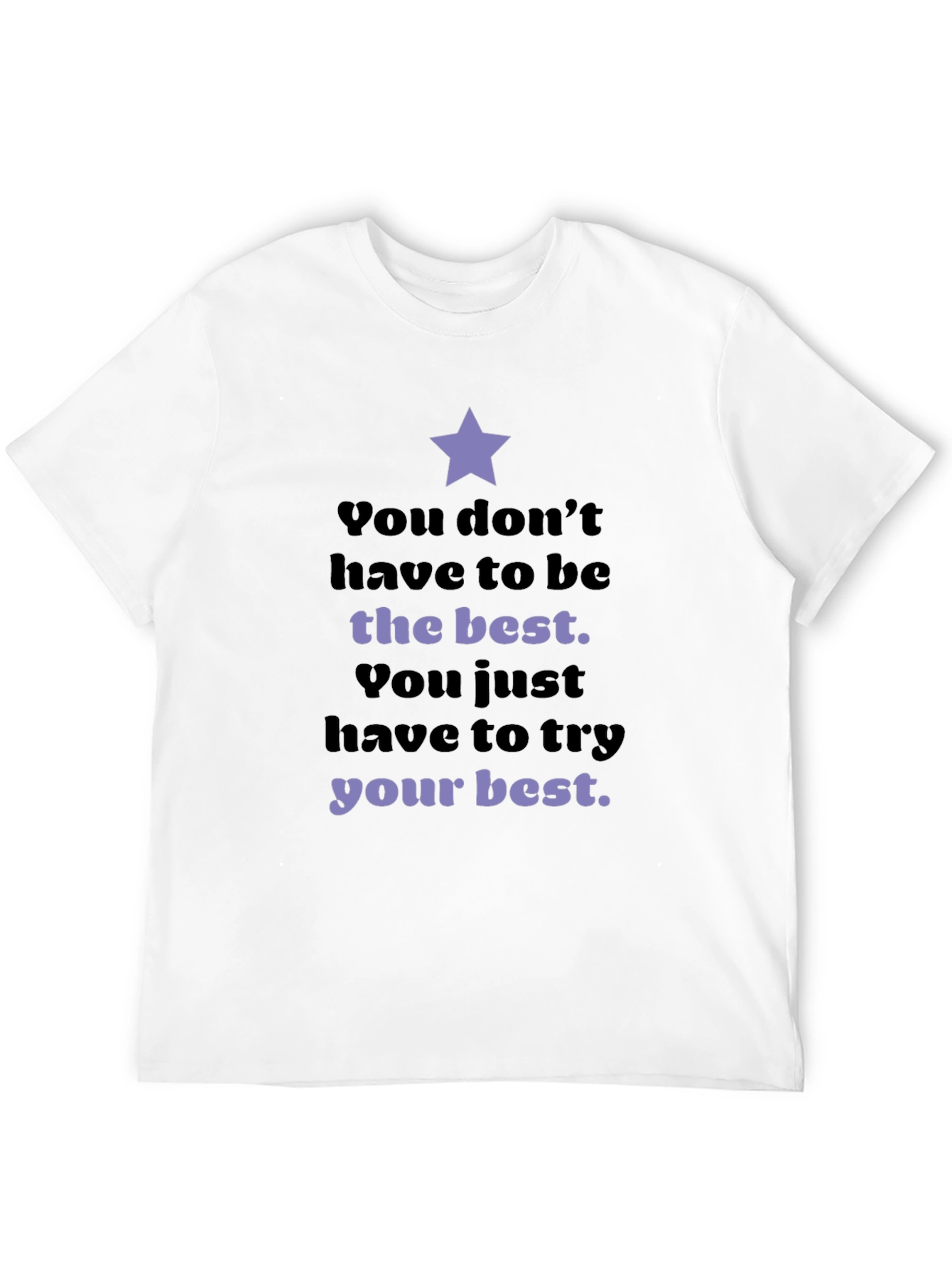 Motivational Star T-Shirt: Try Your Best