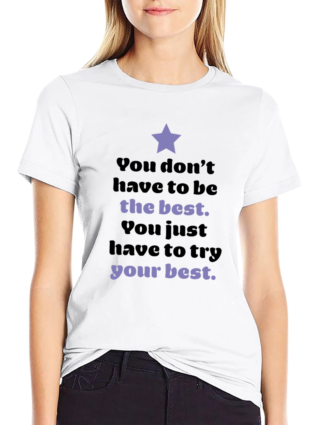 Motivational Star T-Shirt: Try Your Best