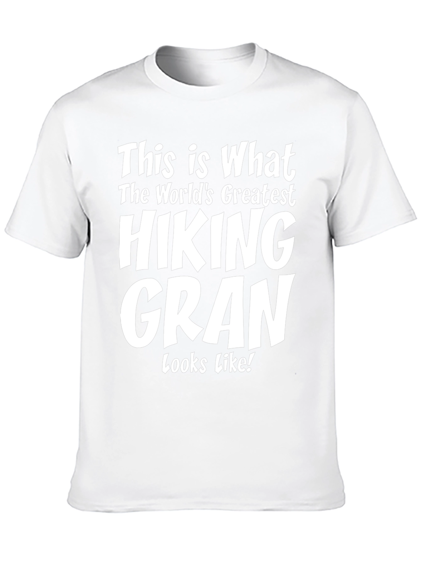 Hiking Gran T-Shirt - Worlds Greatest Hiker Tee