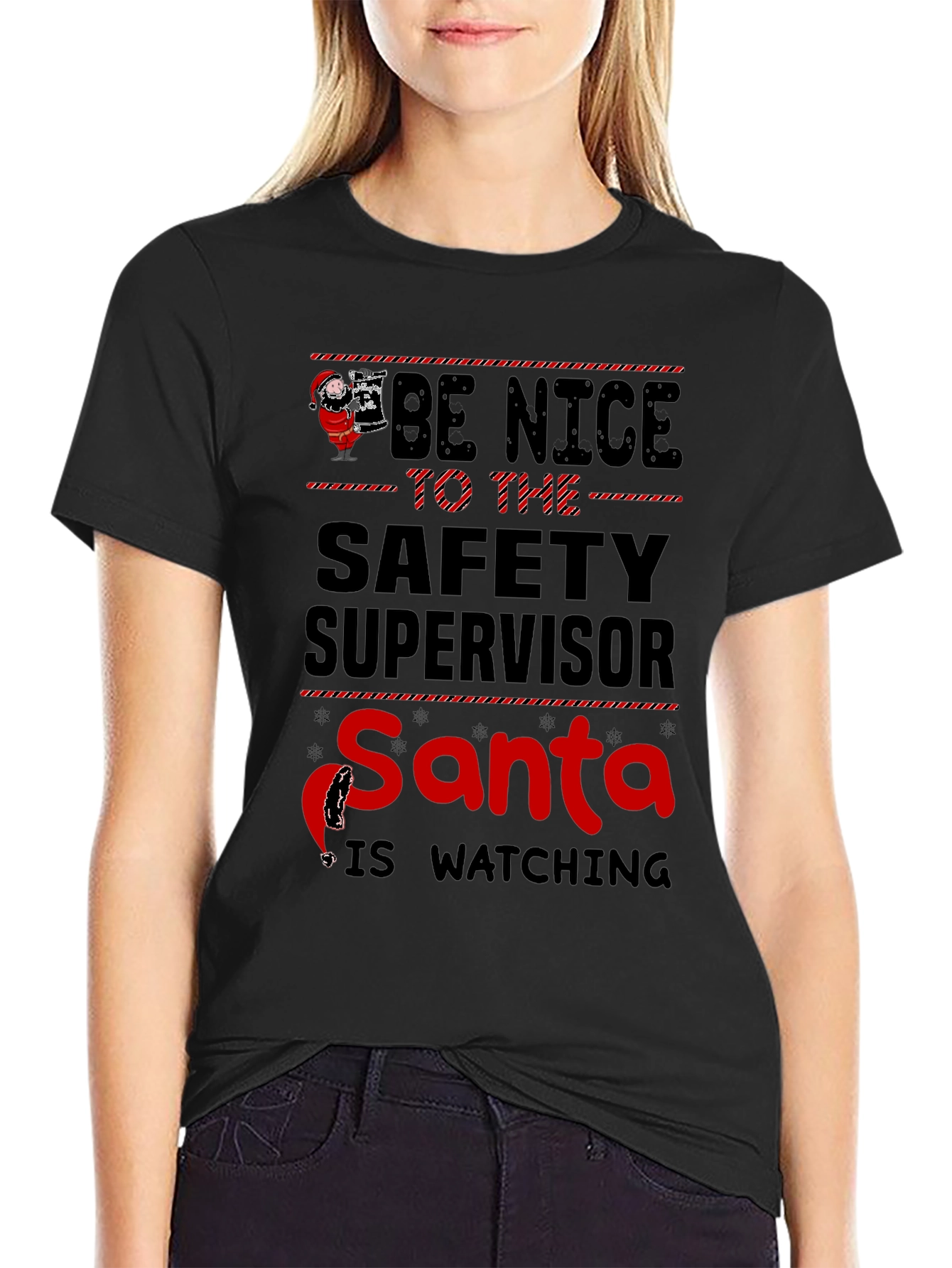 Be Nice Safety Supervisor Santa Watching T-Shirt