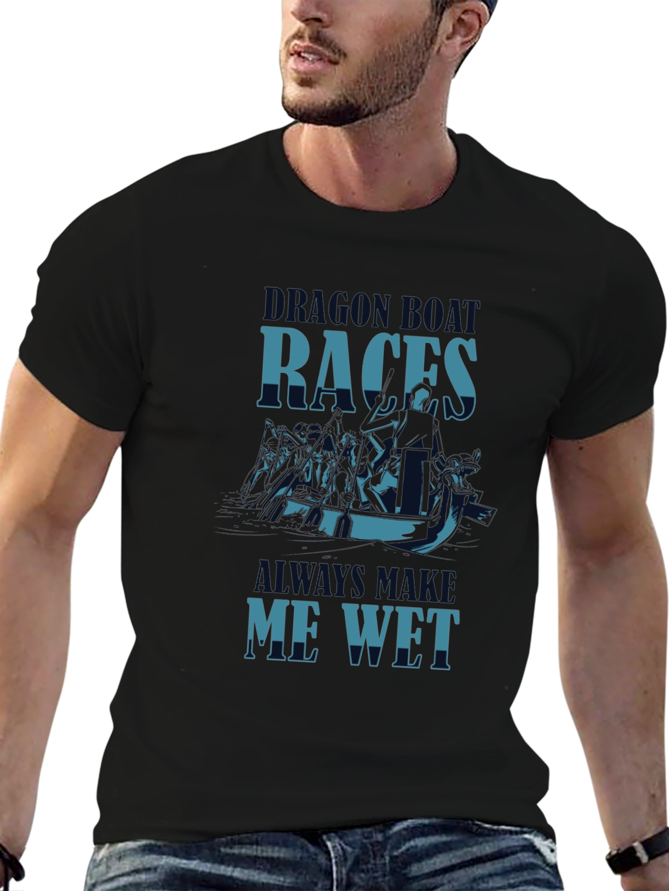 Dragon Boat Races Graphic T-Shirt - Makes Me Wet