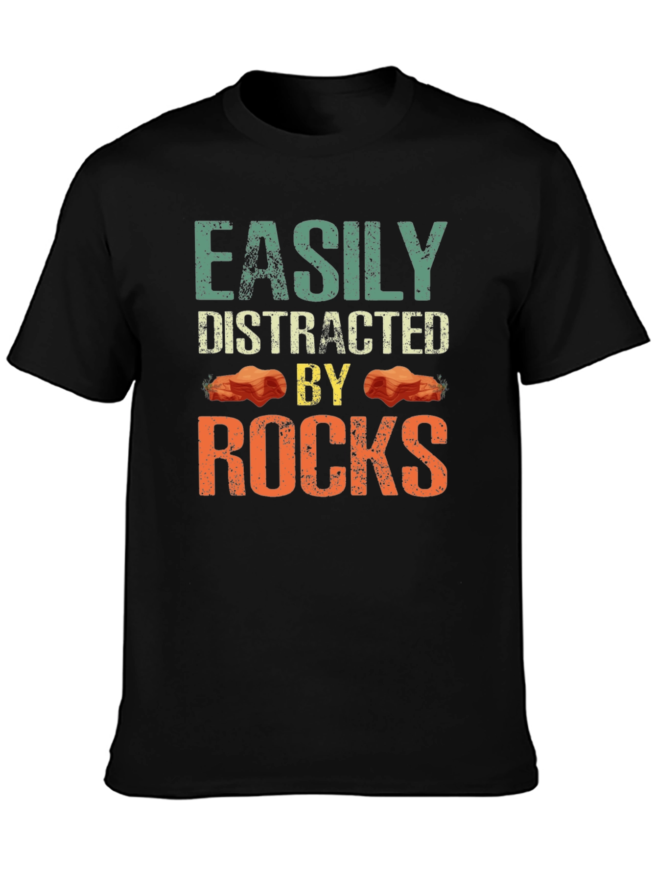 Easily Distracted By Rocks Funny Geologist T-Shirt