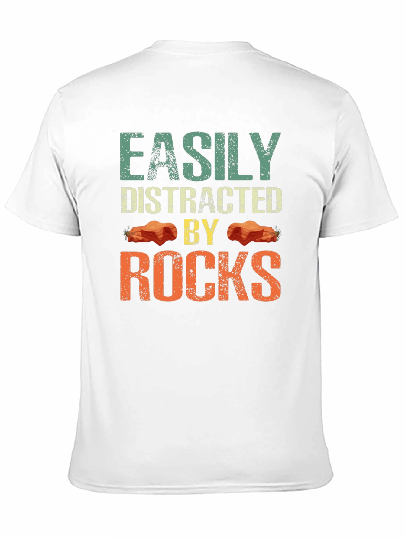 Easily Distracted By Rocks Funny Geologist T-Shirt