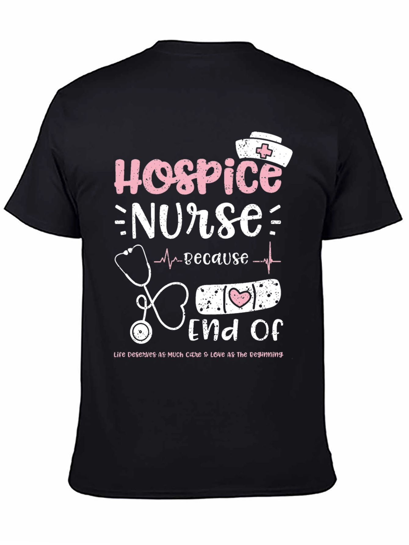 Hospice Nurse T-Shirt - End of Life Care Apparel